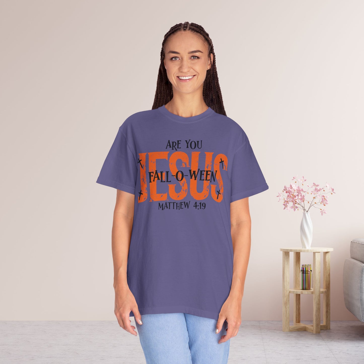 Are You Fall-o-ween Jesus Comfort Colors Shirt