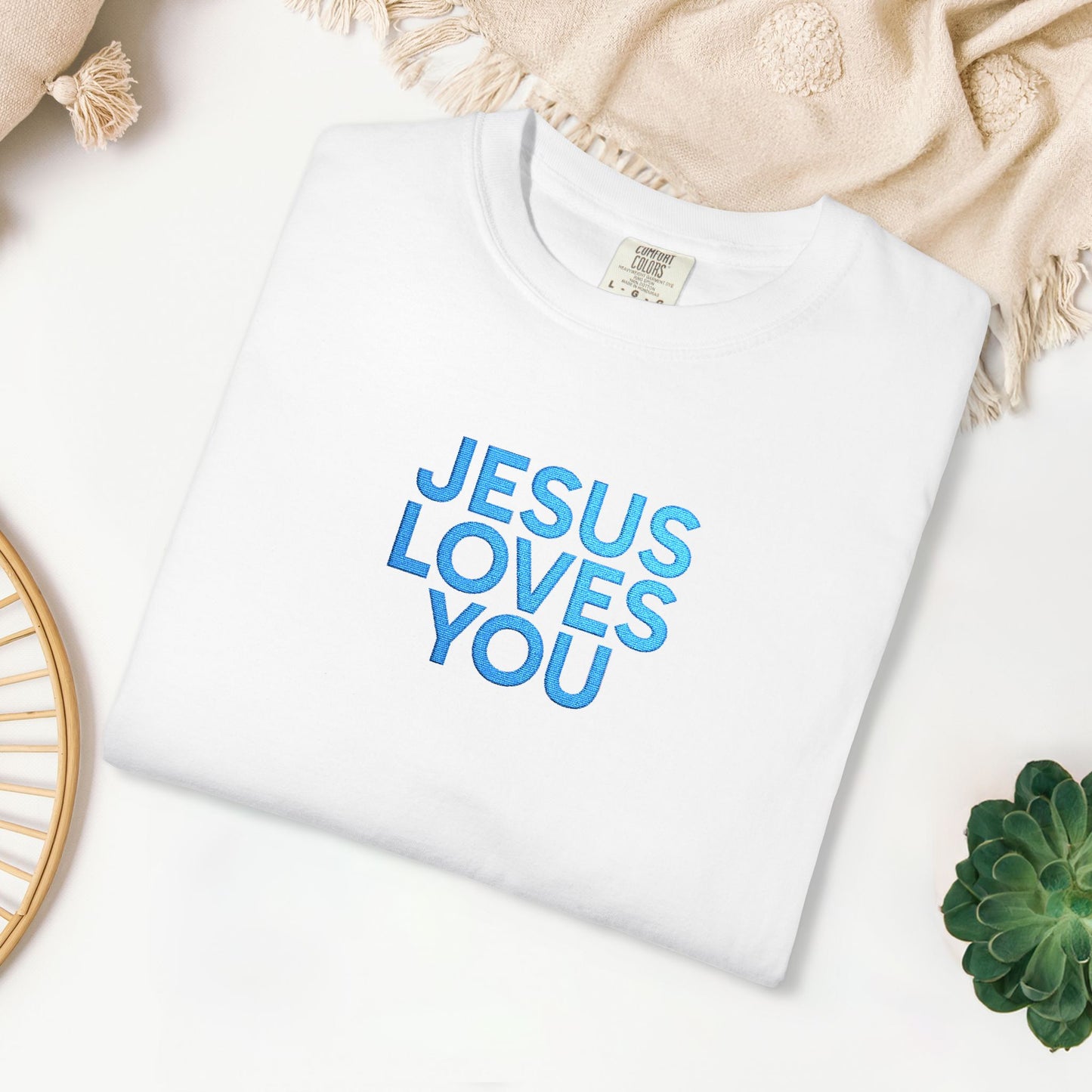 Jesus Loves You Embroidered Comfort Colors Shirt