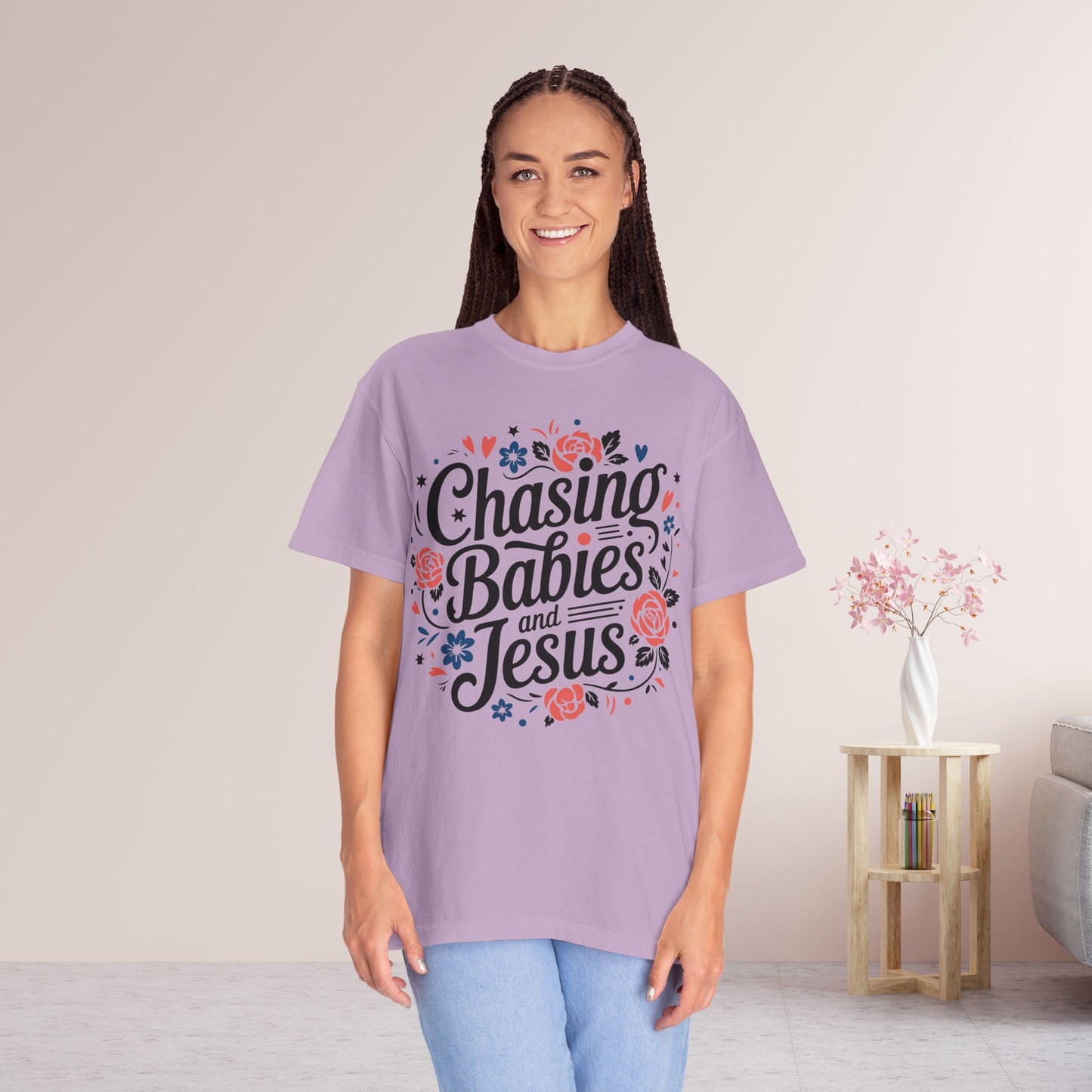 Chasing Babies and Jesus Comfort Colors Shirt