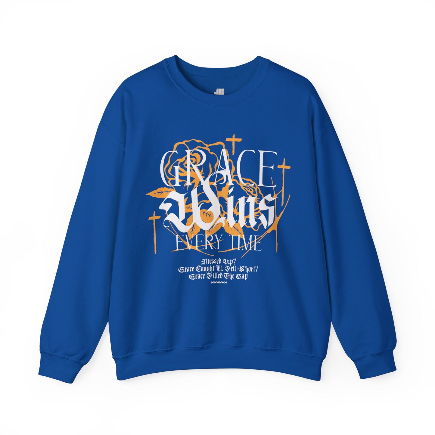Grace Wins Every Time Sweatshirt
