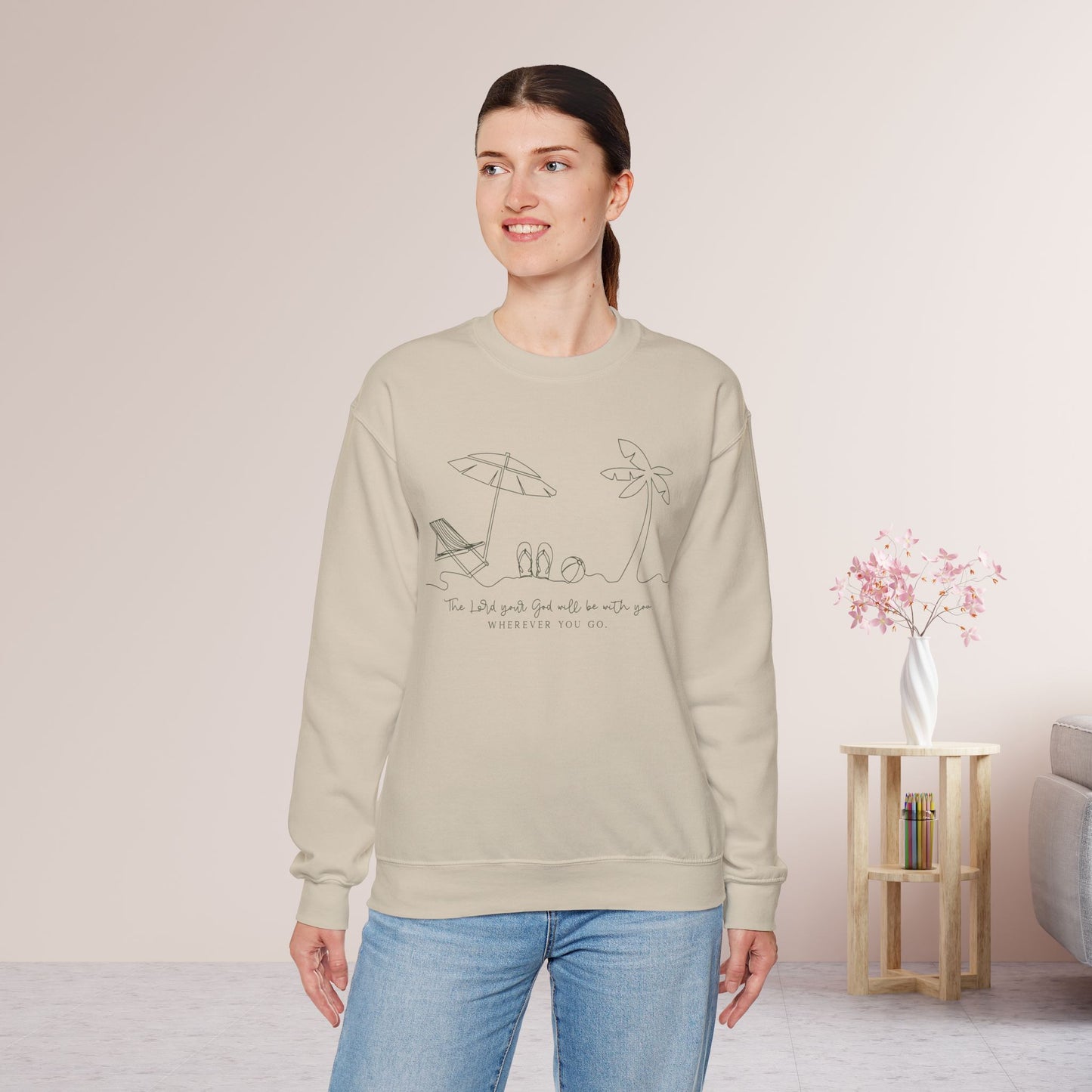 The Lord your God Will Be With You Wherever You Go Sweatshirt
