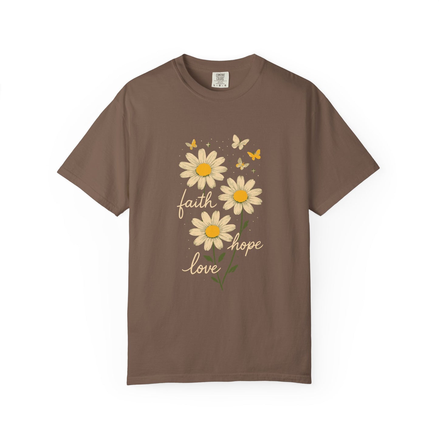 Faith Hope Love Comfort Colors Shirt