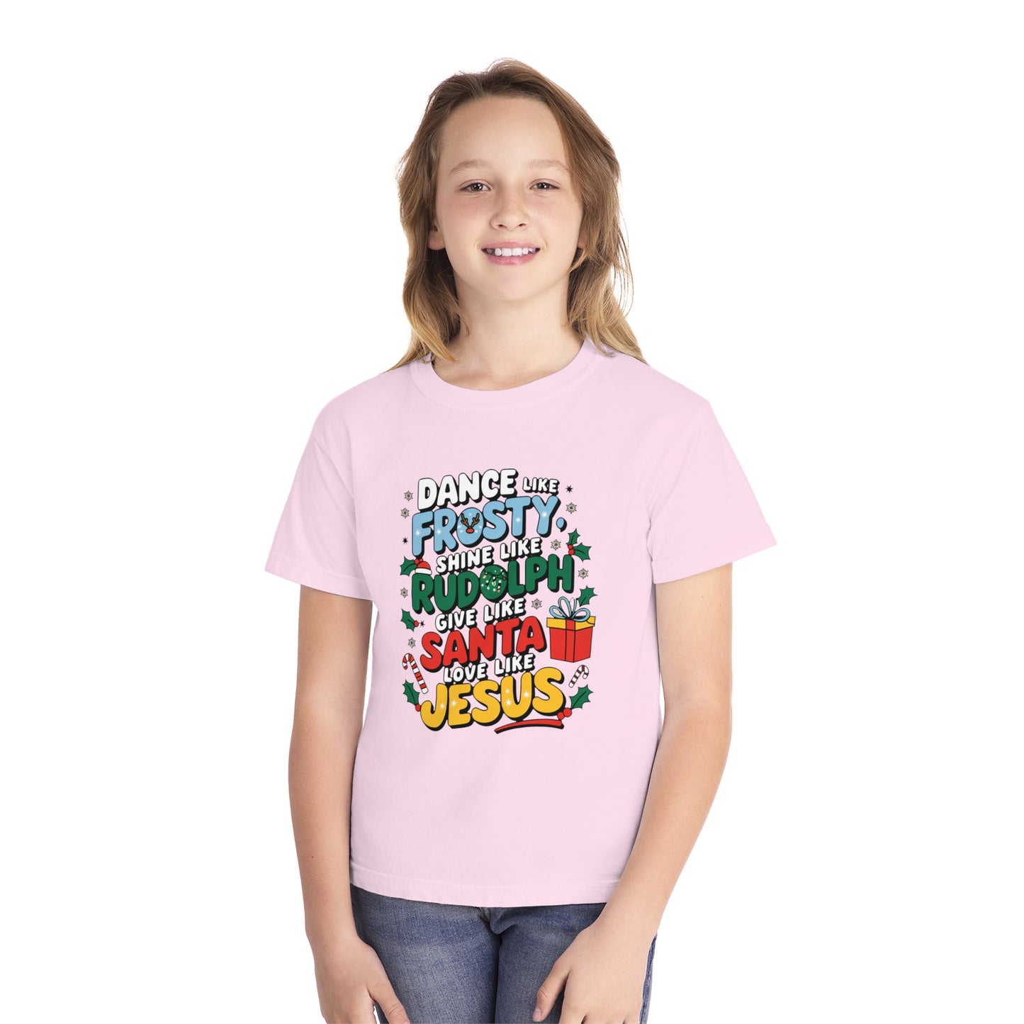 Dance Like Frosty, Shine Like Rudolph, Give Like Santa, Love Like Jesus Youth Christian Tee - Youth Christmas Shirt