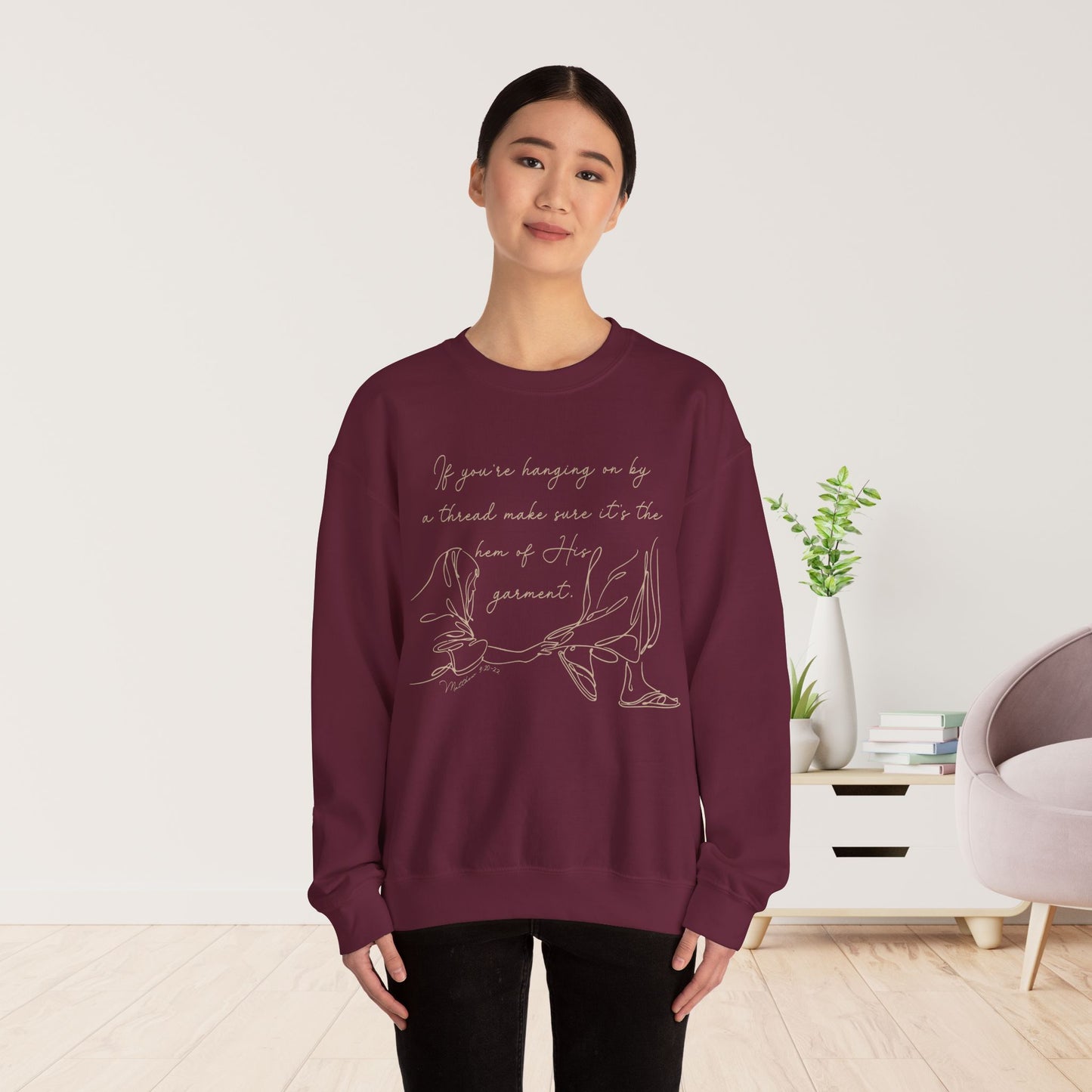 If You’re Hanging On By a Thread… Sweatshirt