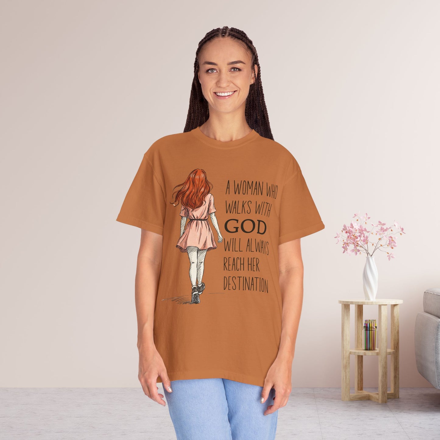 A Woman Who Walks with God Comfort Colors Shirt