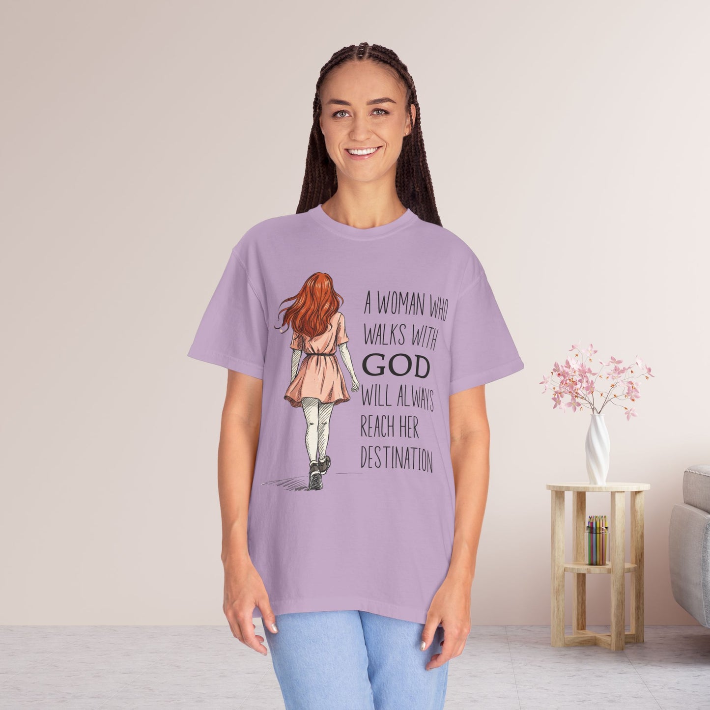 A Woman Who Walks with God Comfort Colors Shirt