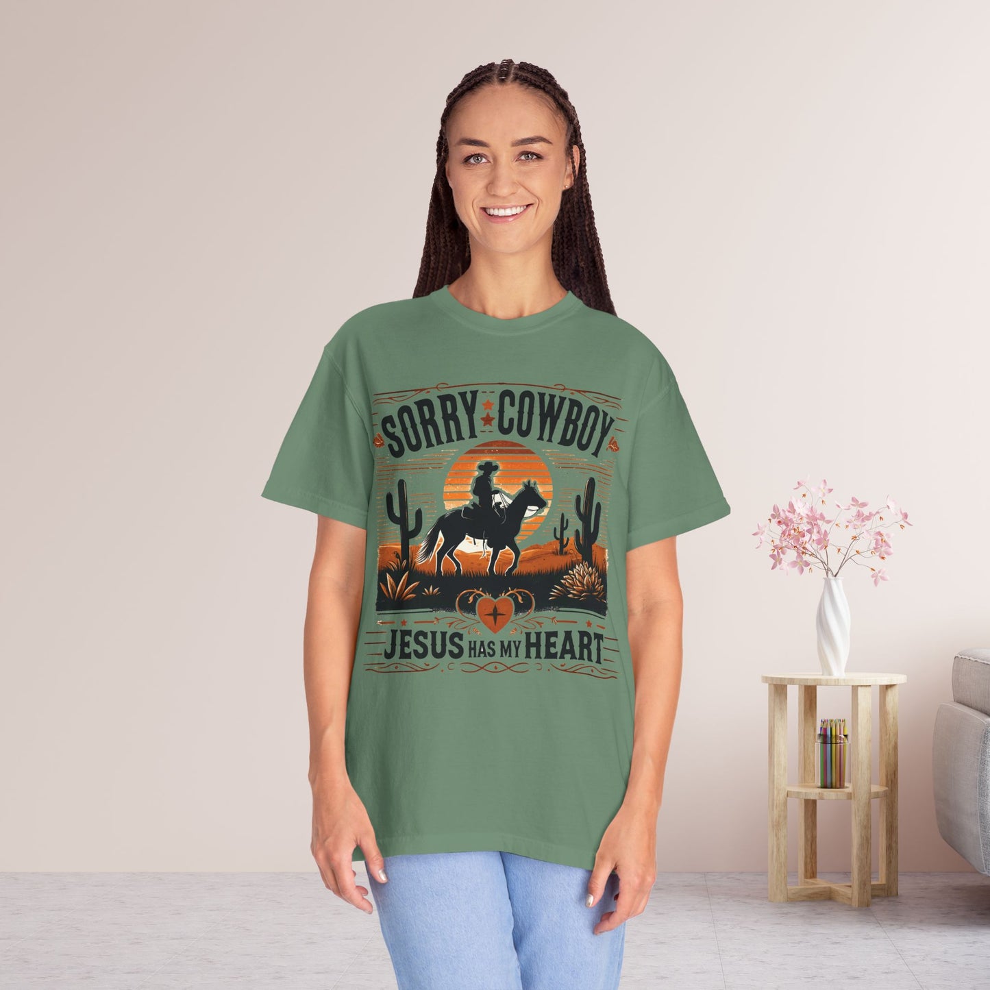 Sorry Cowboy Jesus Has My Heart Comfort Colors Shirt