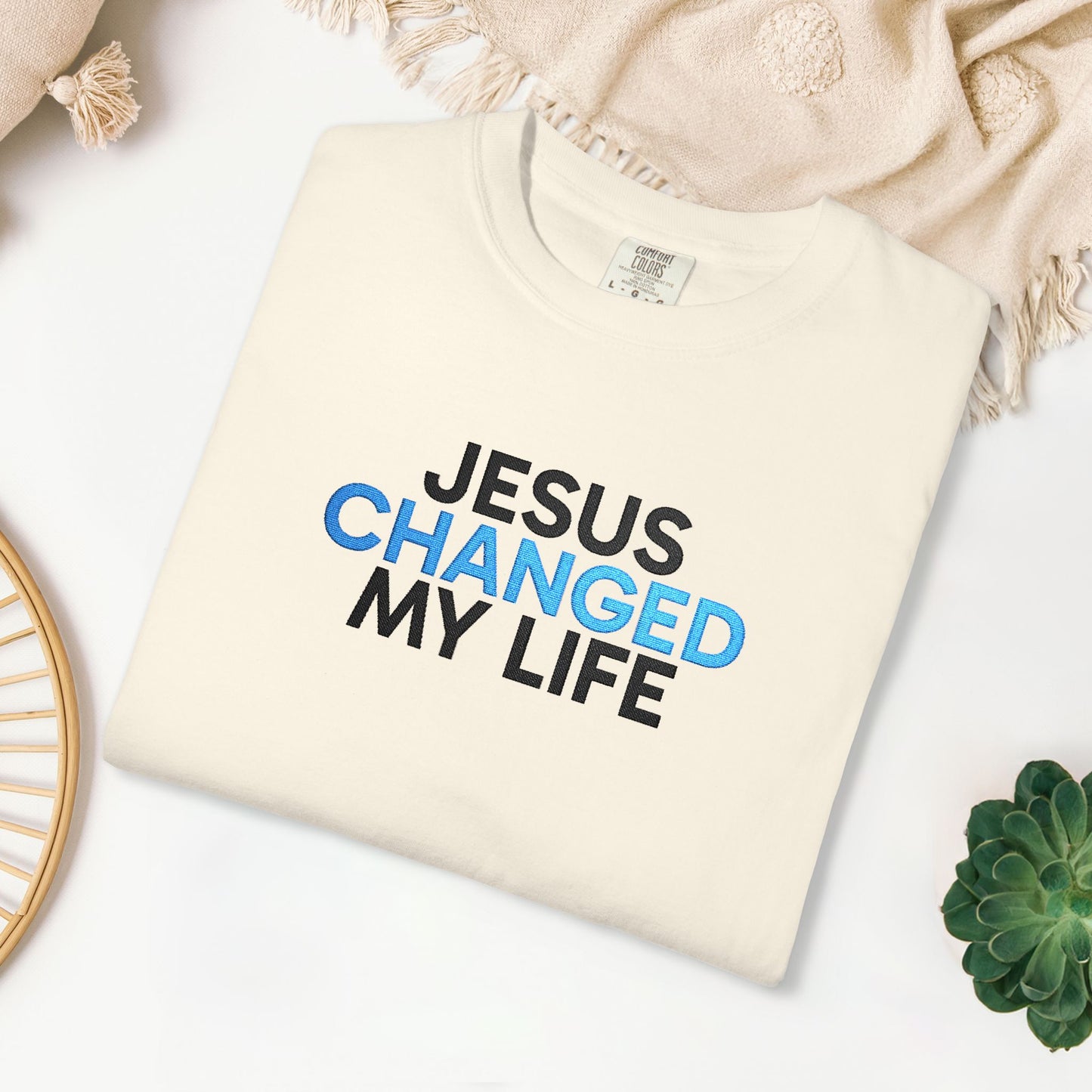 Embroidered Jesus Changed My Life Comfort Colors Shirt