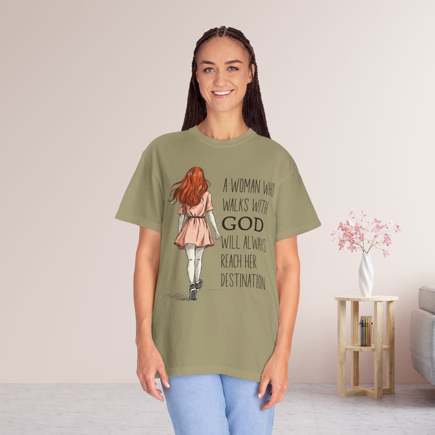 A Woman Who Walks with God Comfort Colors Shirt