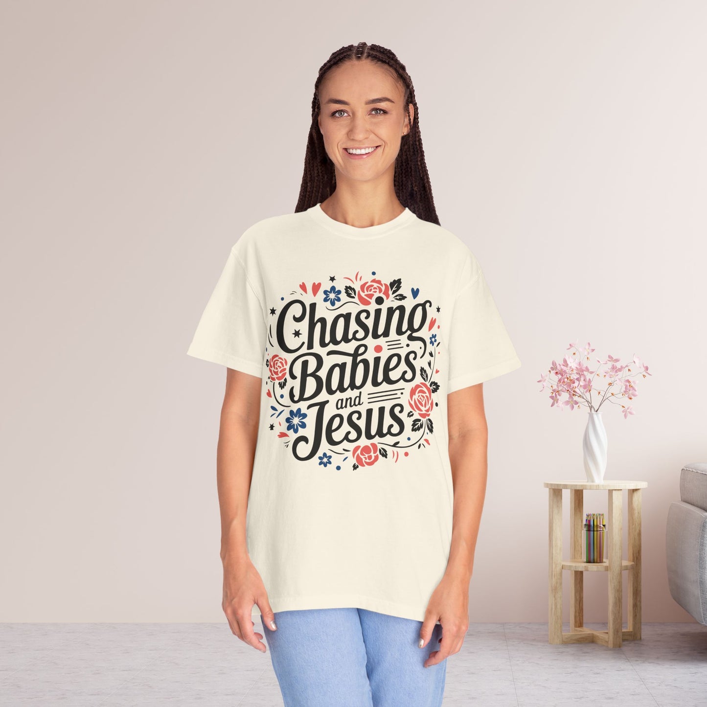 Chasing Babies and Jesus Comfort Colors Shirt