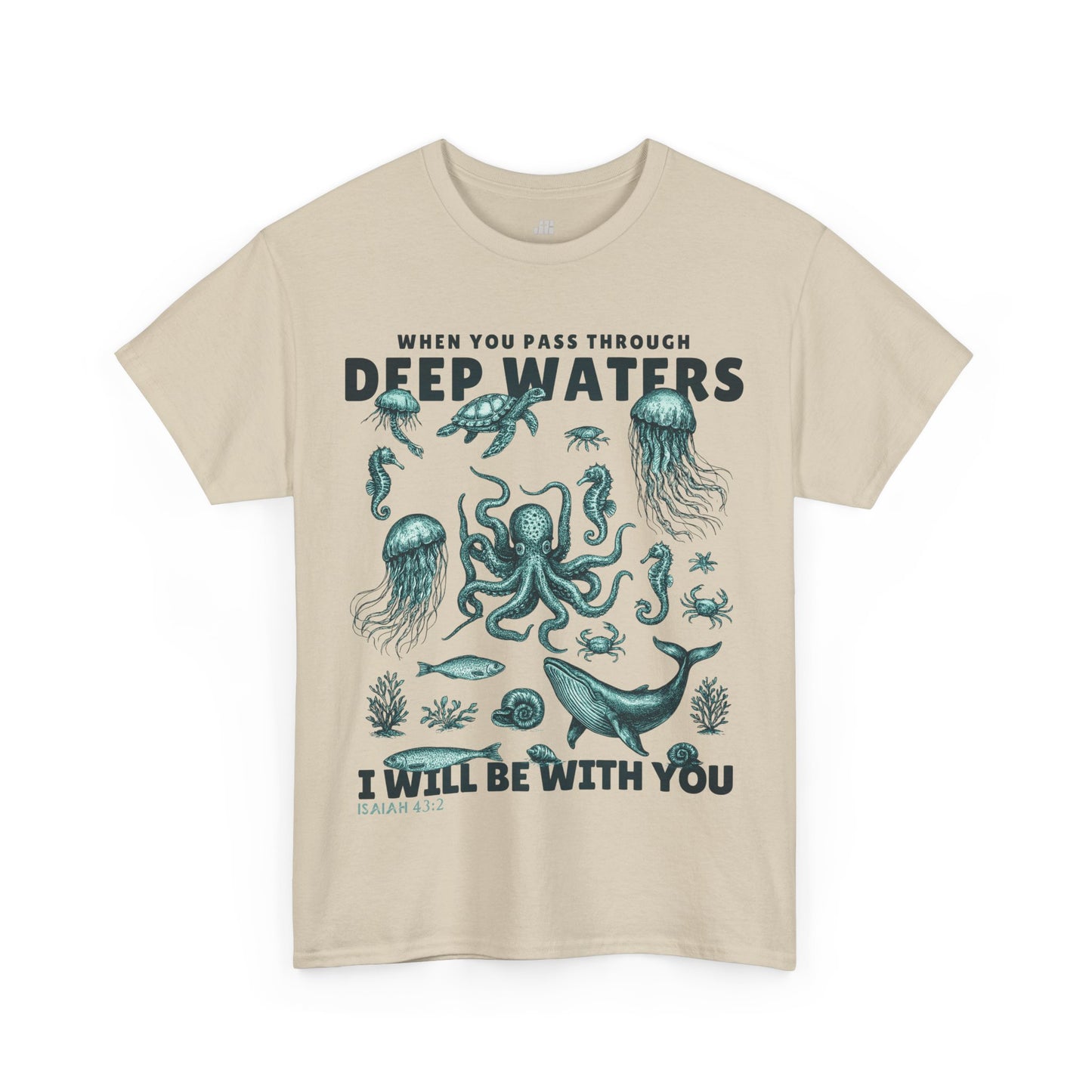 I Will Be With You Heavy Cotton Tee - Isaiah 43:2
