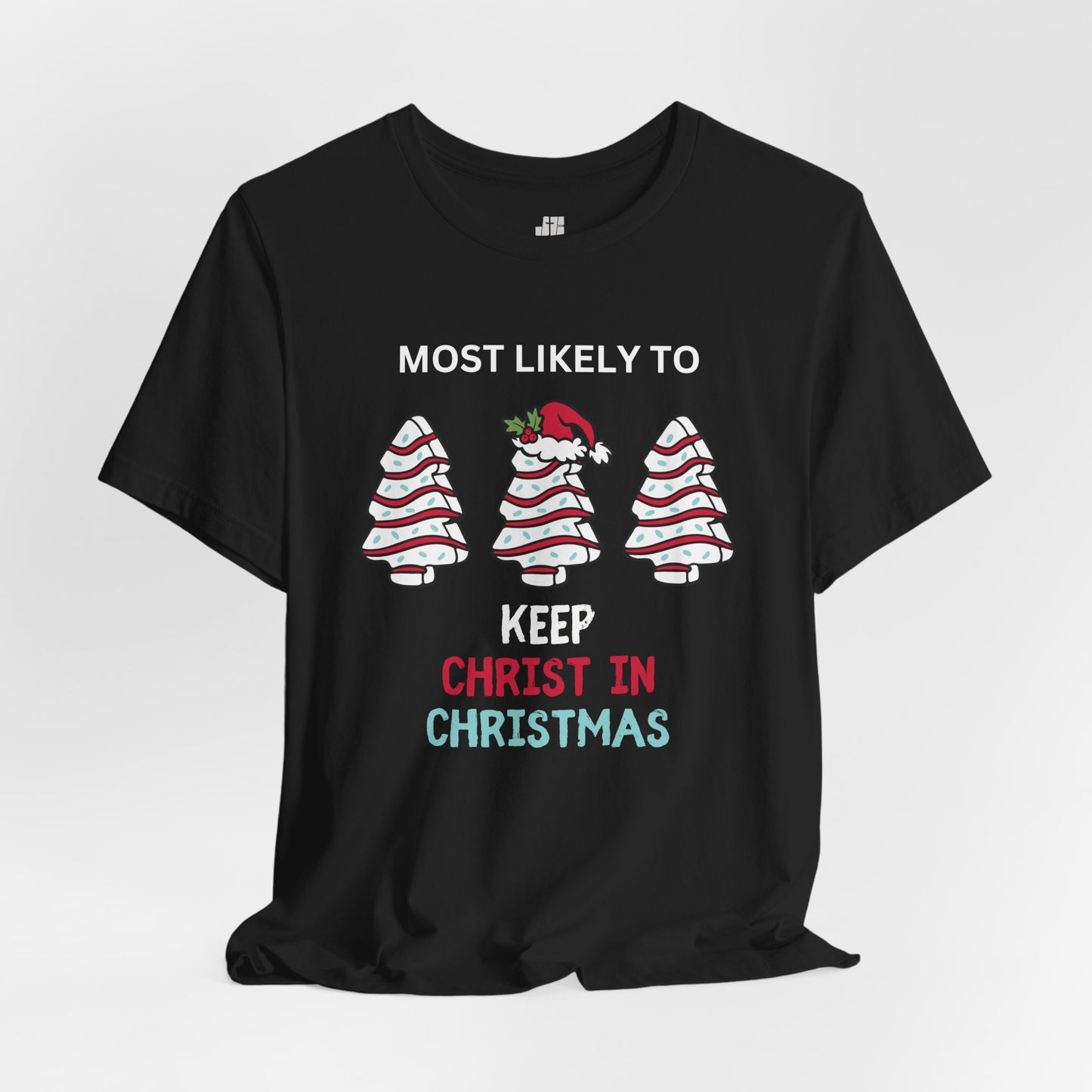 Most Likely to Keep Christ in Christmas Soft Cotton Tee - Most Likely to Christian Christmas Shirt