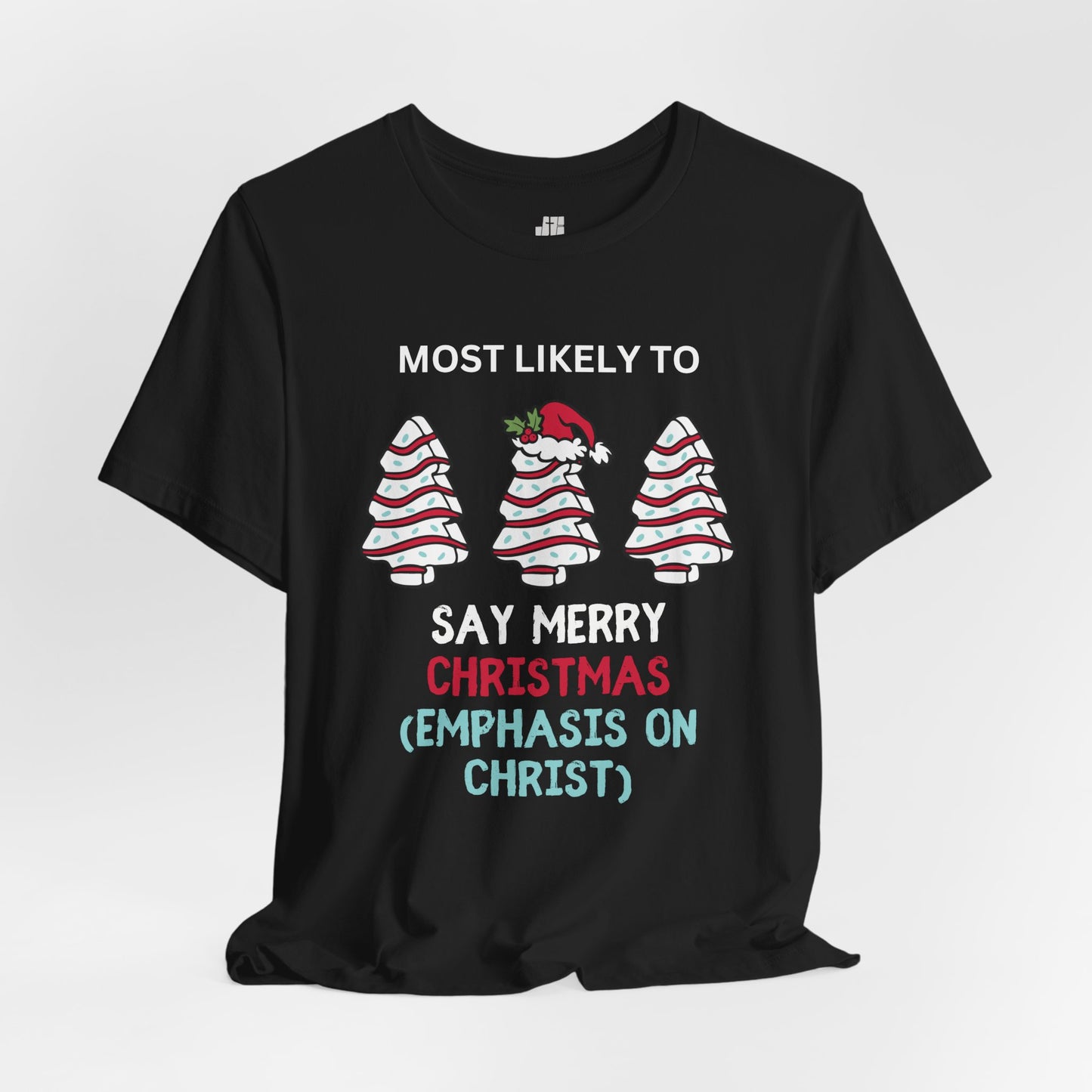 Most Likely to Say Merry Christmas Soft Cotton Tee - Most Likely to Christian Christmas Shirt