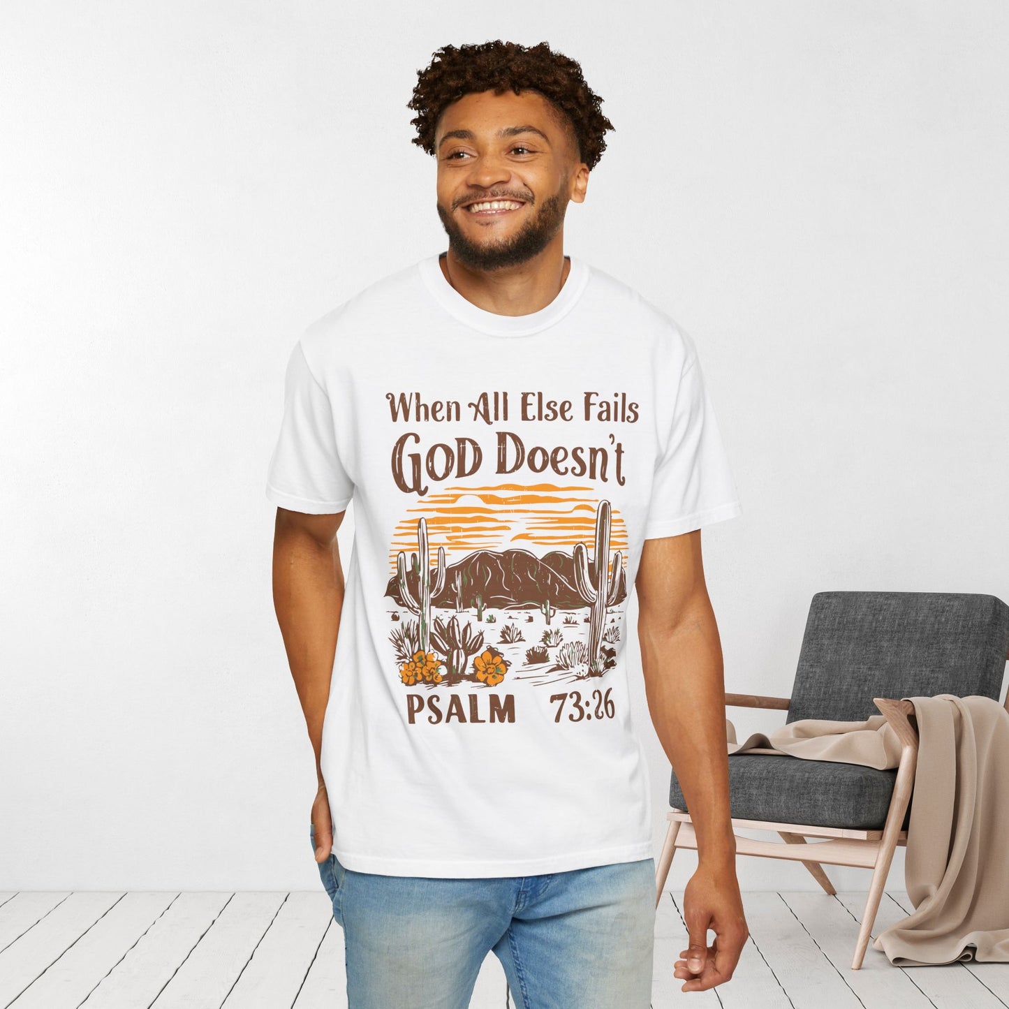 When All Else Fails God Doesn't Comfort Colors Shirt