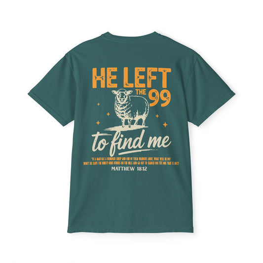 He Left the 99 to Find Me Comfort Colors Pocket T-Shirt