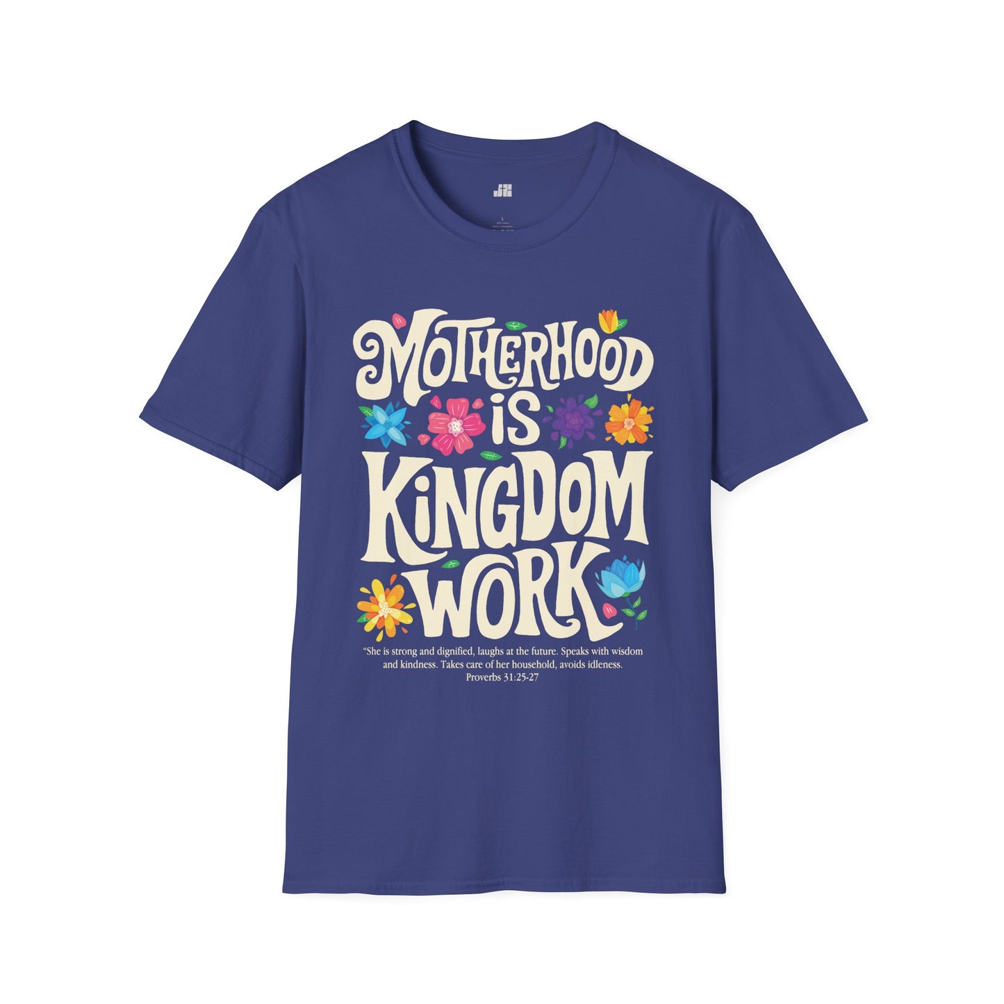 Motherhood is Kingdom Work Softstyle T-shirt