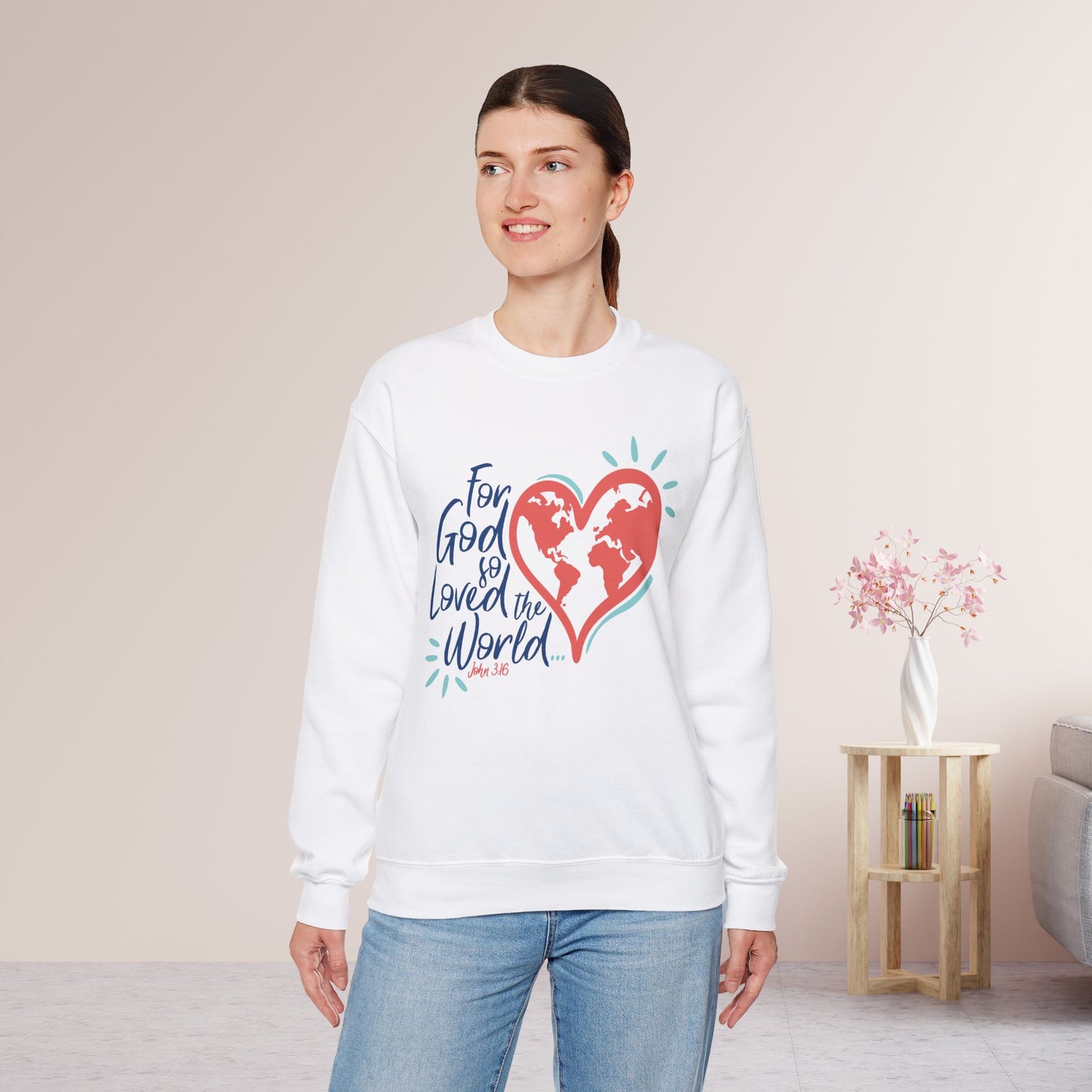 For God So Loved The World Sweatshirt - Christian Mom Sweatshirt