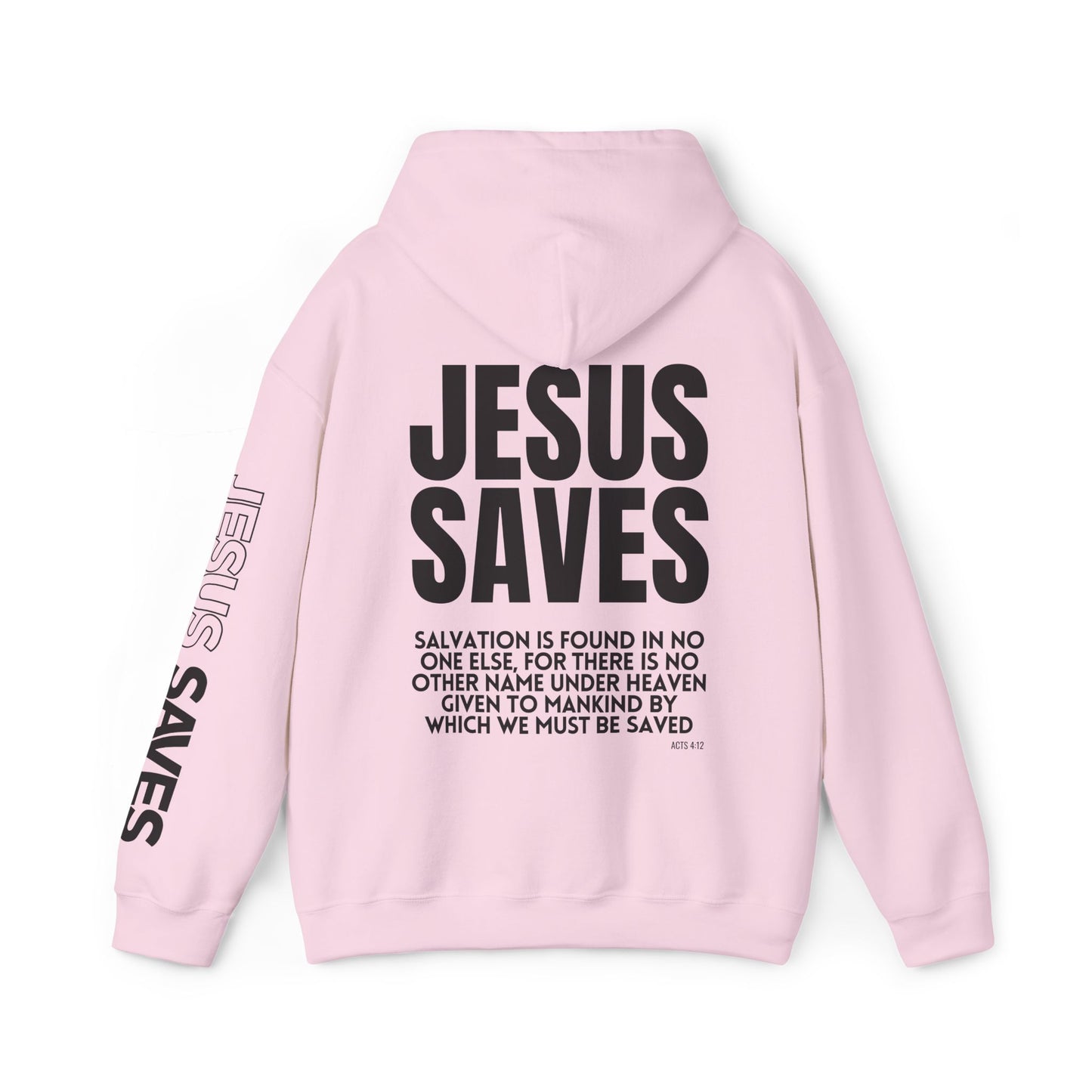 Jesus Saves Hoodie - Acts 4:12 Bible Verse Christian Hoodie