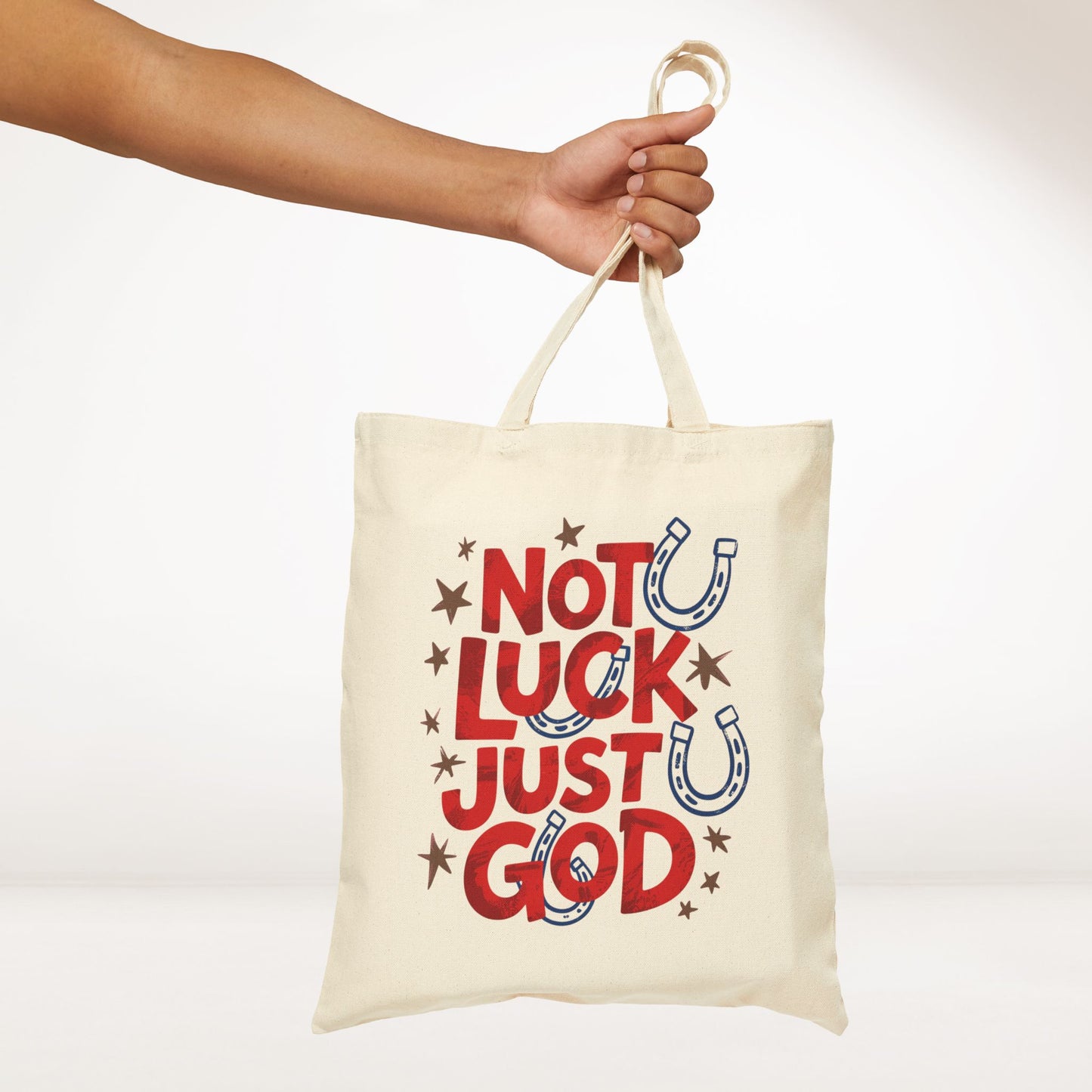 Not Luck Just God Canvas Tote Bag