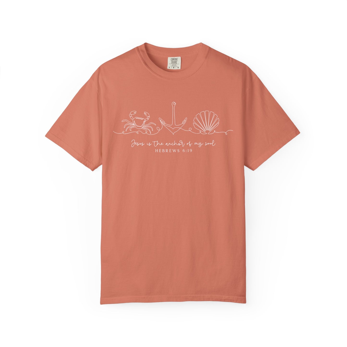 Jesus is The Anchor of My Soul Comfort Colors Shirt