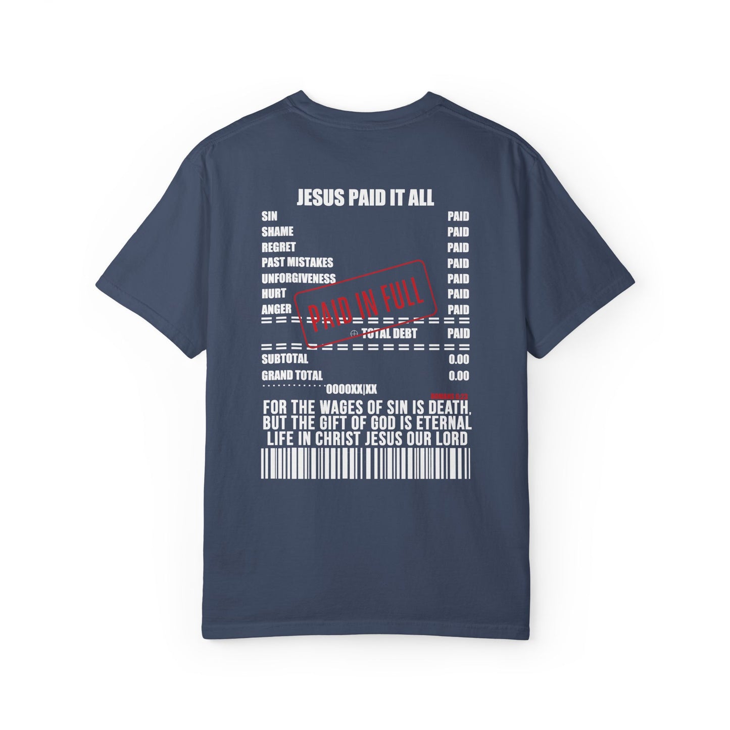 Jesus Paid the Price Comfort Colors Shirt