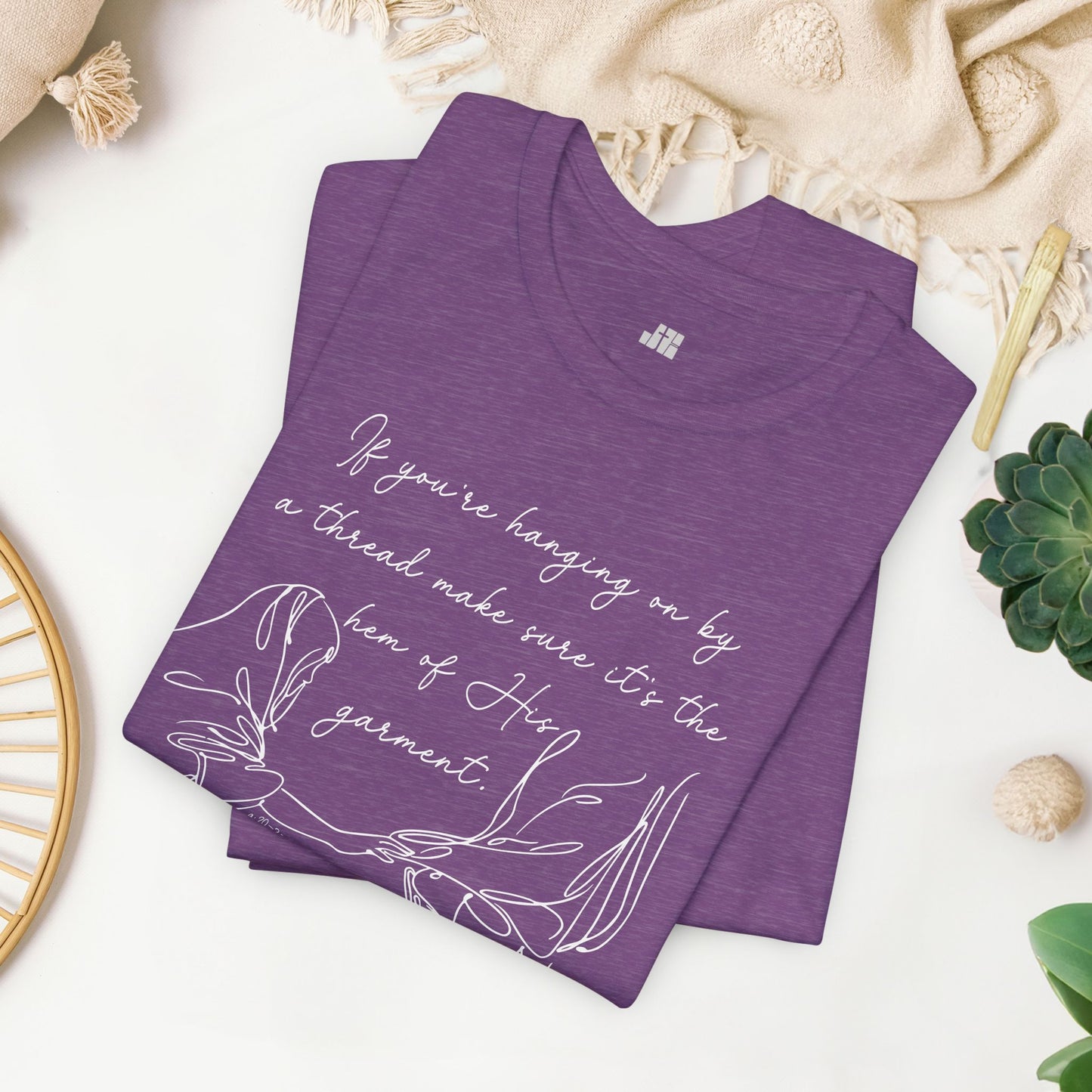 If You’re Hanging On By a Thread... Soft Cotton Tee