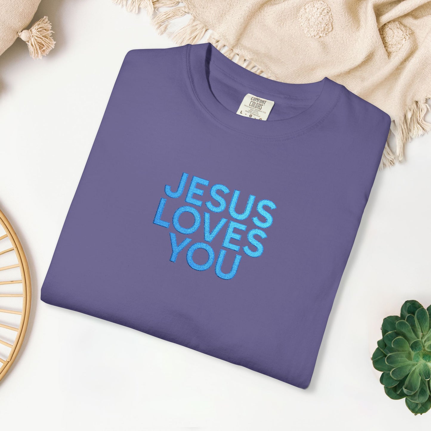 Jesus Loves You Embroidered Comfort Colors Shirt