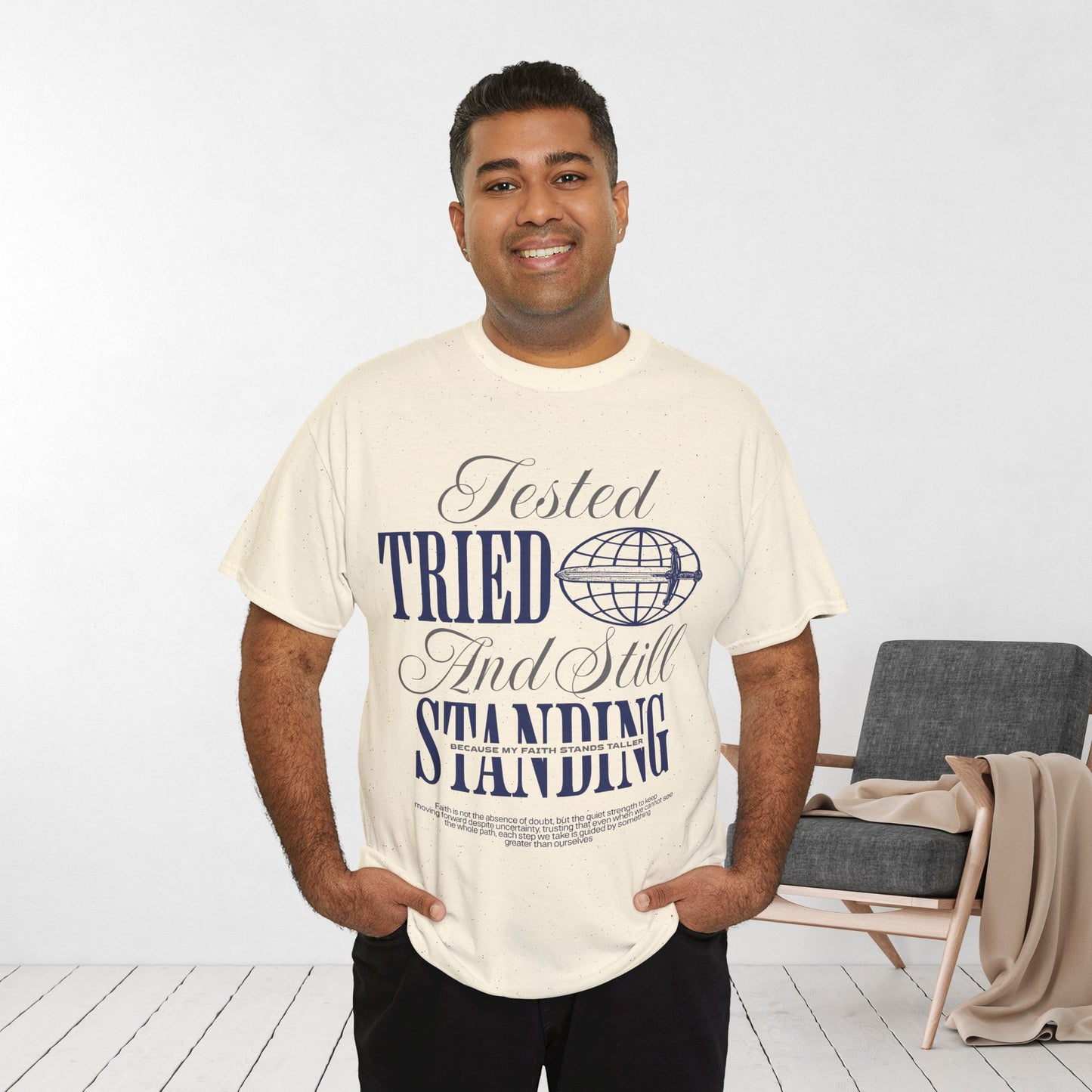 Tested Tried And Still Standing Heavy Cotton Tee