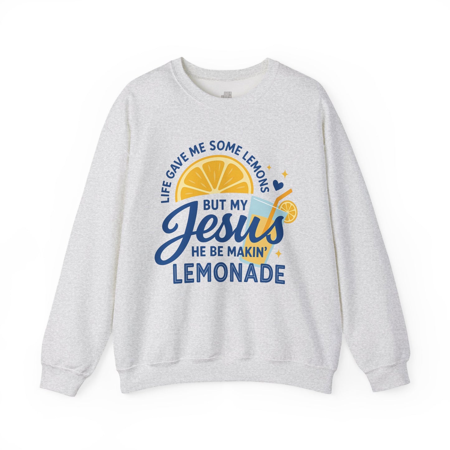 Life Gave Me Lemons But My Jesus Makes Lemonade Sweatshirt - Christian Pullover