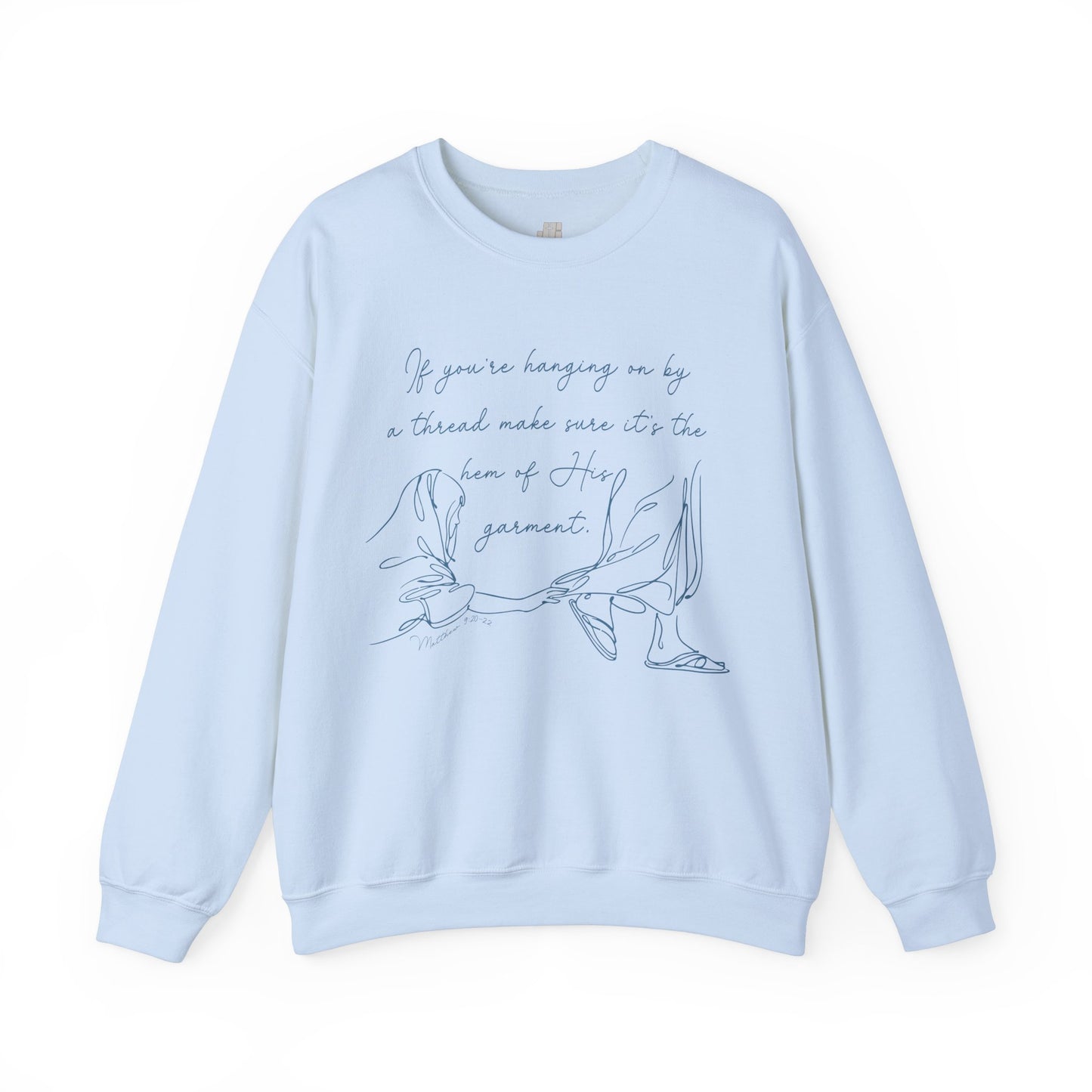 If You’re Hanging On By a Thread… Sweatshirt