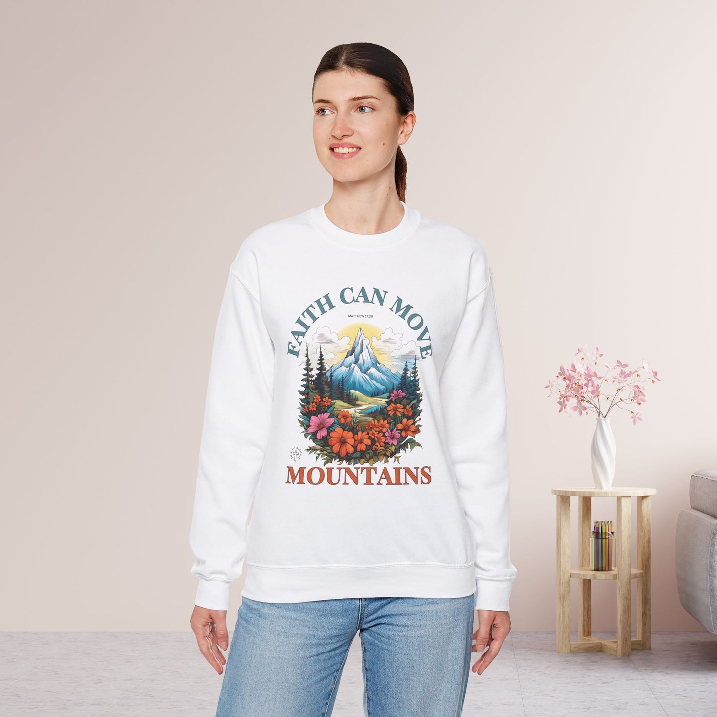 Faith Can Move Mountains Sweatshirt - Christian Mom Sweatshirt