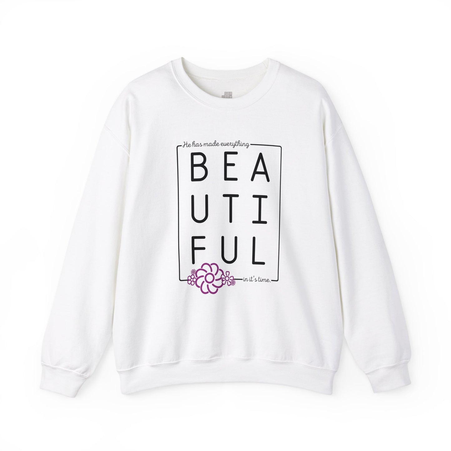 He Has Made Everything Beautiful In It's Time Sweatshirt - Christian Sweatshirt