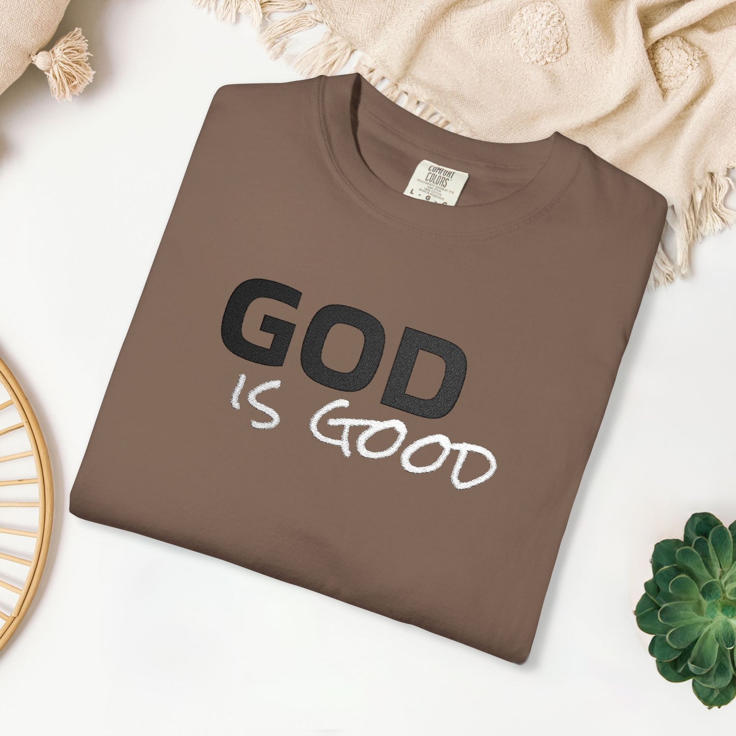 Embroidered God is Good Comfort Colors Shirt