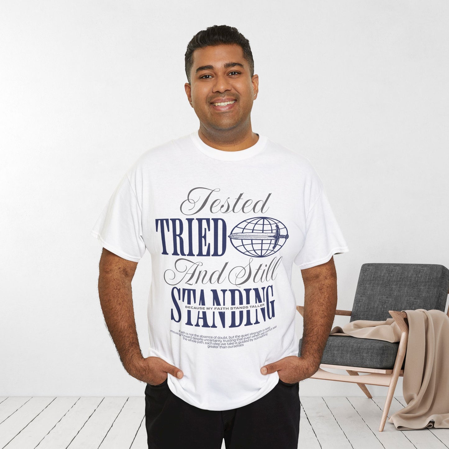 Tested Tried And Still Standing Heavy Cotton Tee