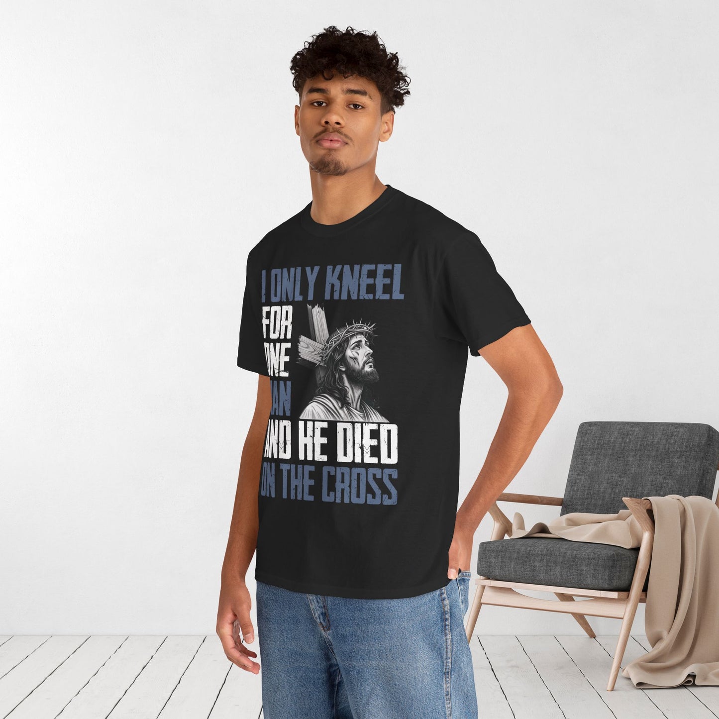 Only Kneel for One Man - He Died on the Cross Heavy Cotton Tee