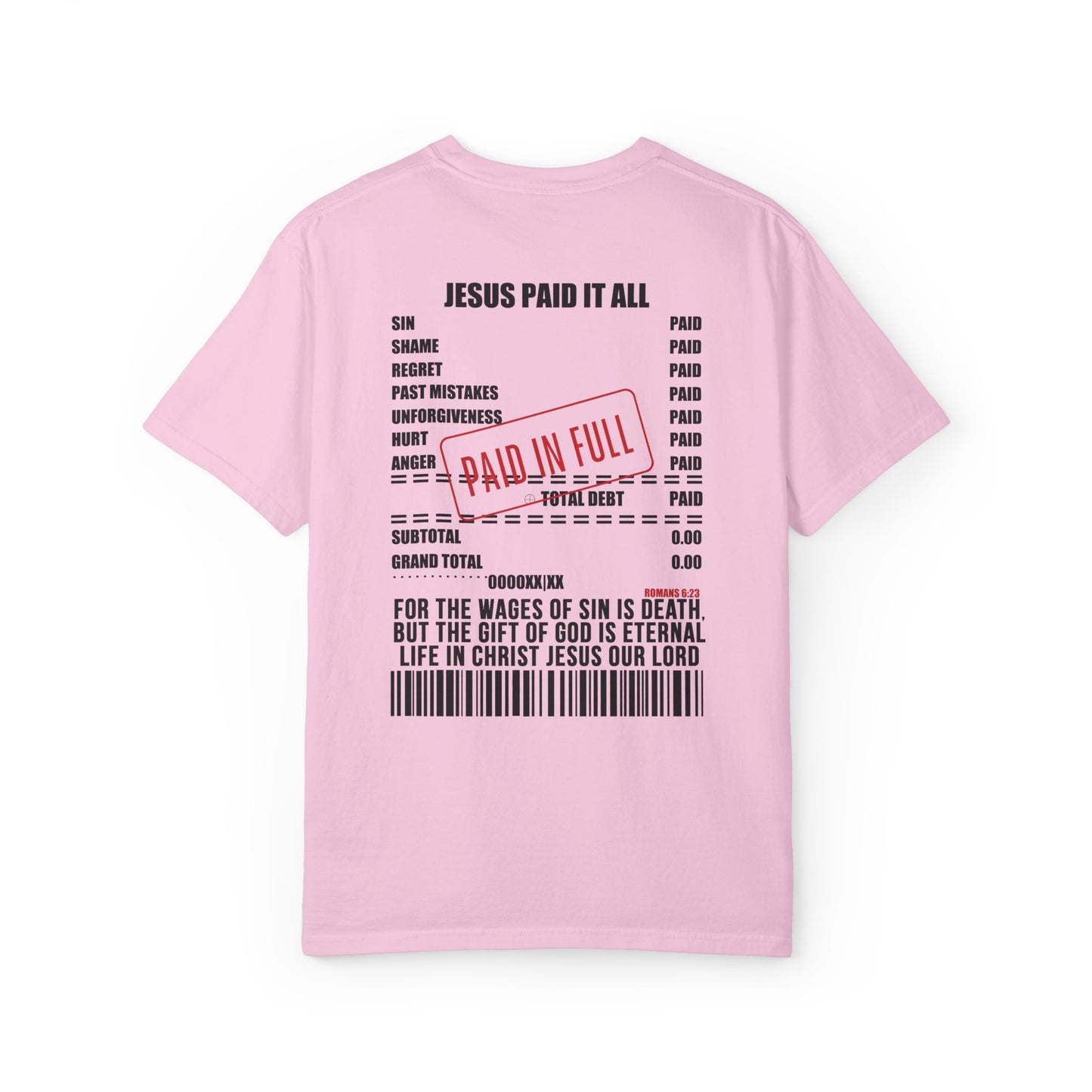 Jesus Paid the Price Comfort Colors Shirt