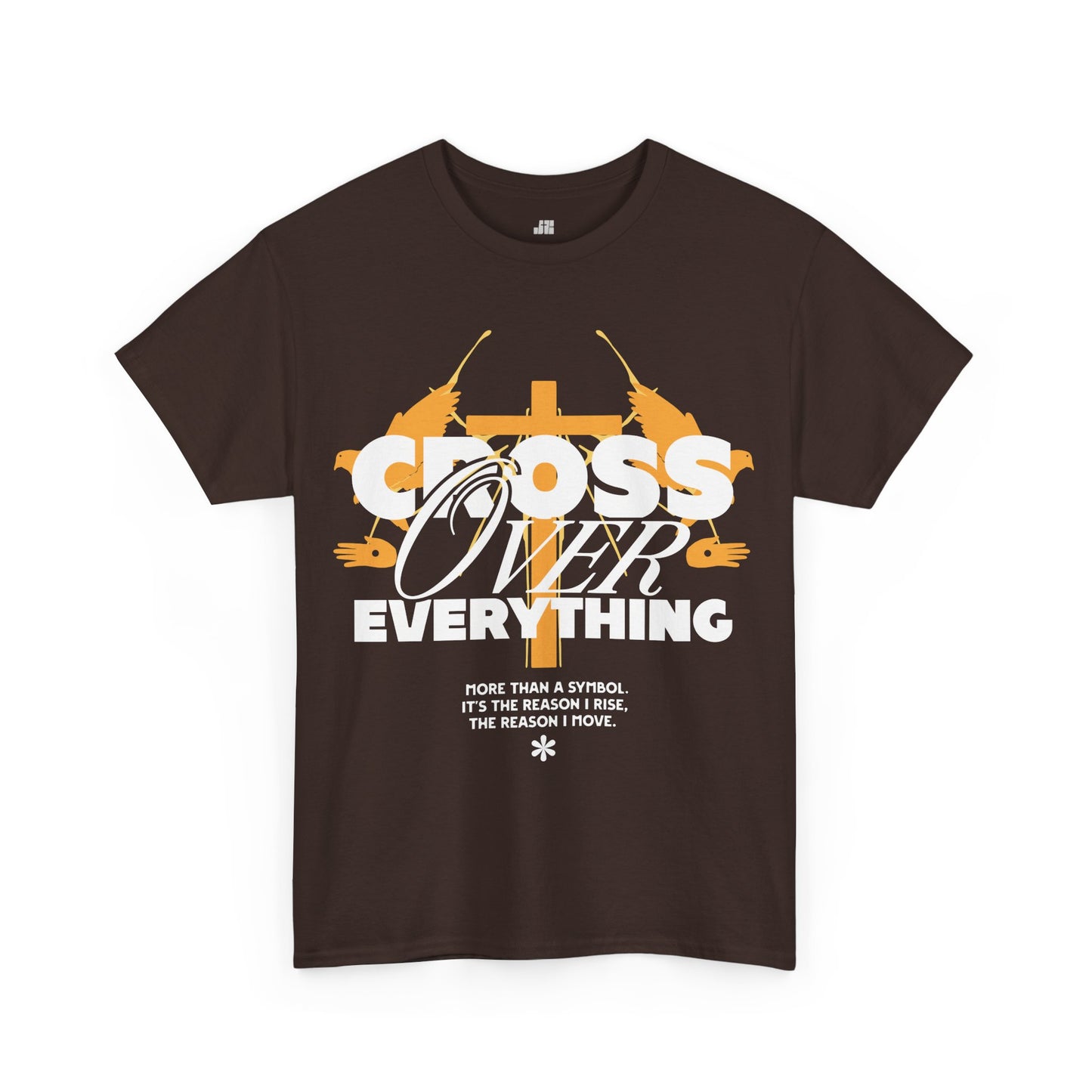 Cross Over Everything Heavy Cotton Tee