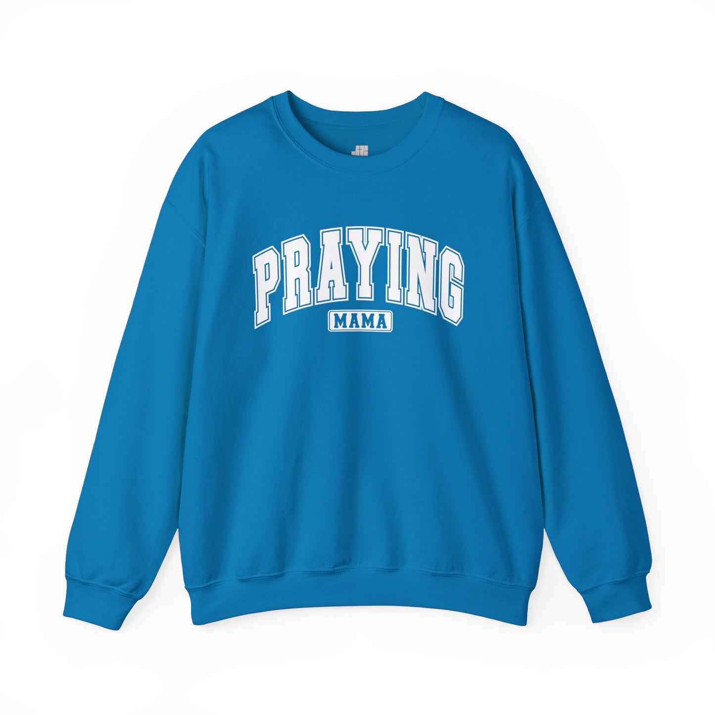 Praying Mama Sweatshirt - Christian Mom Crewneck Pullover