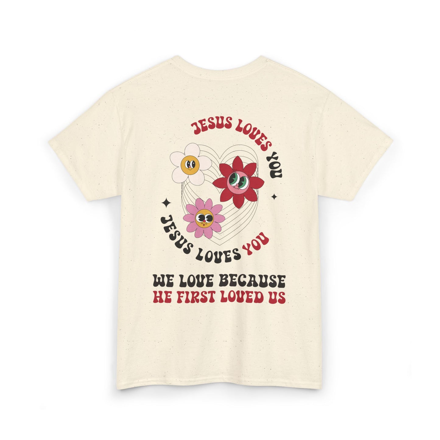 Jesus Loves You Heavy Cotton Tee