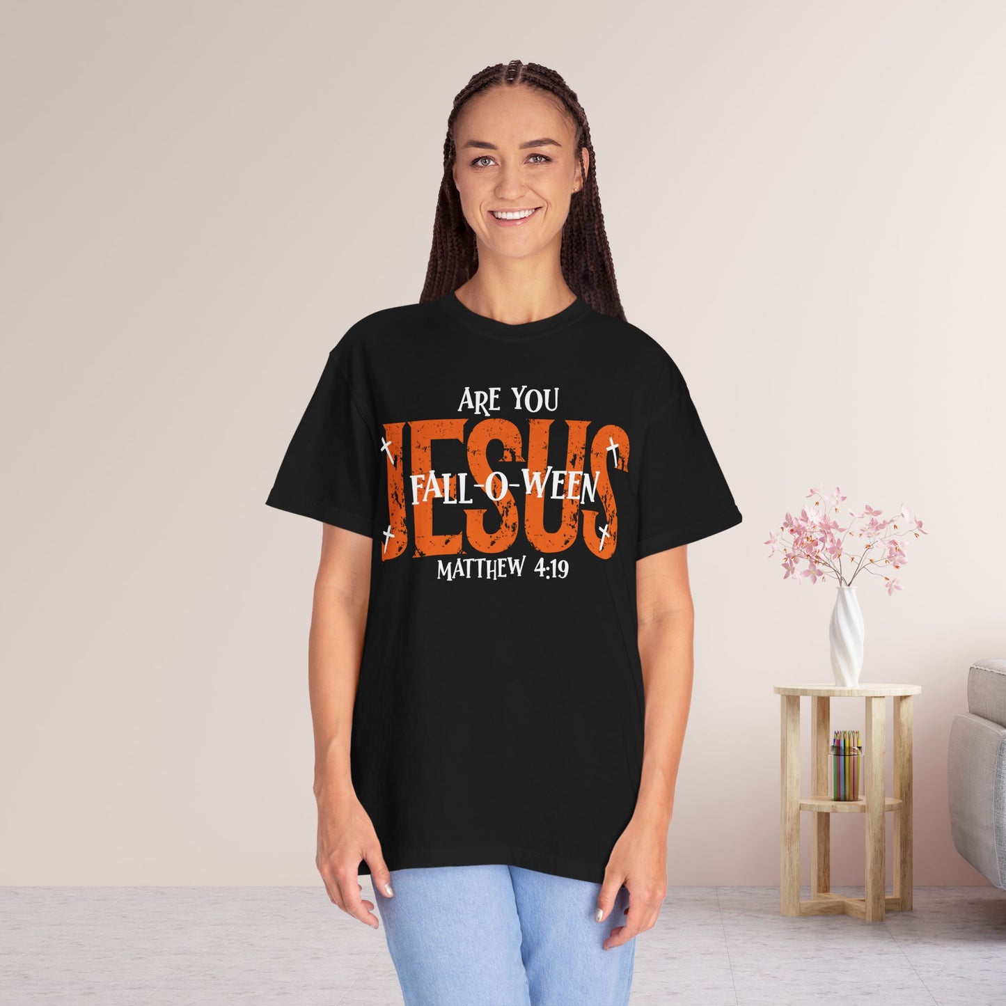 Are You Fall-o-ween Jesus Comfort Colors Shirt