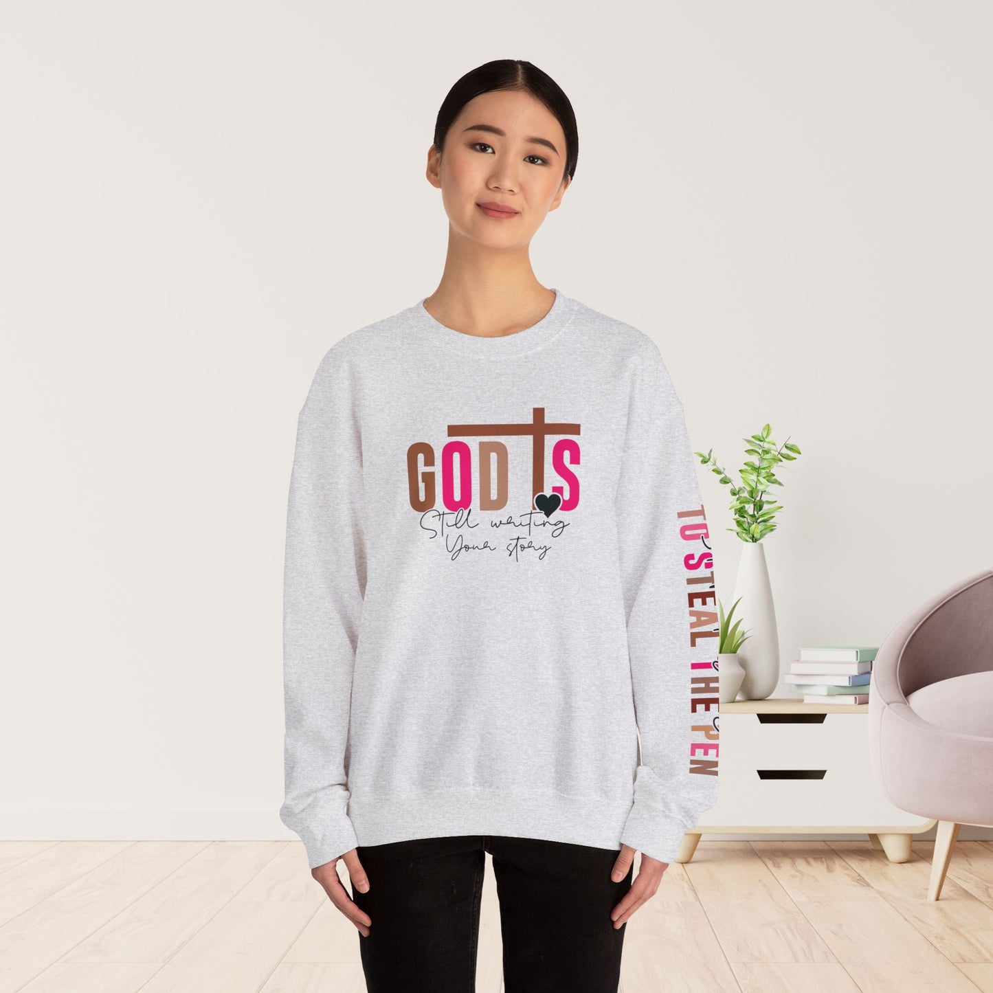 Pink God is Still Writing Your Story Christian Sweatshirt