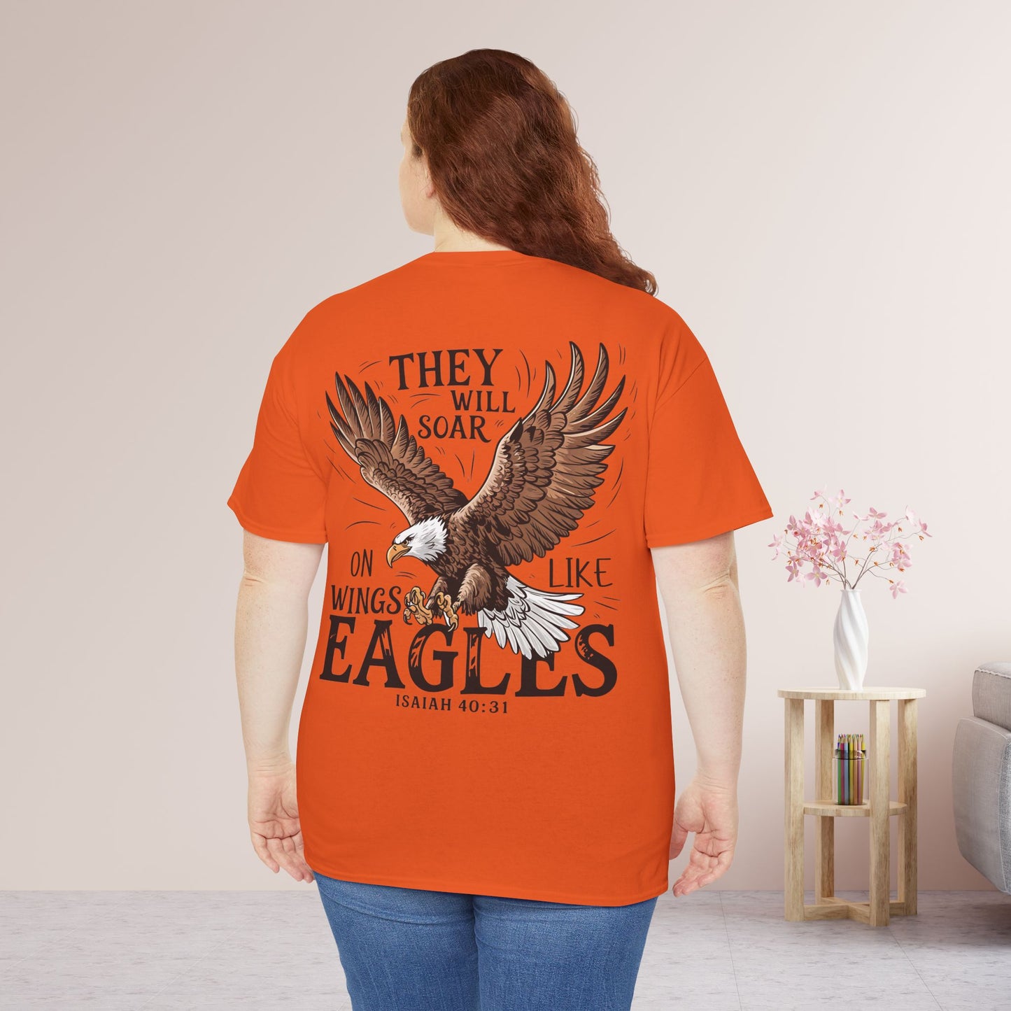 They Will Soar on Wings Like Eagles Heavy Cotton Tee