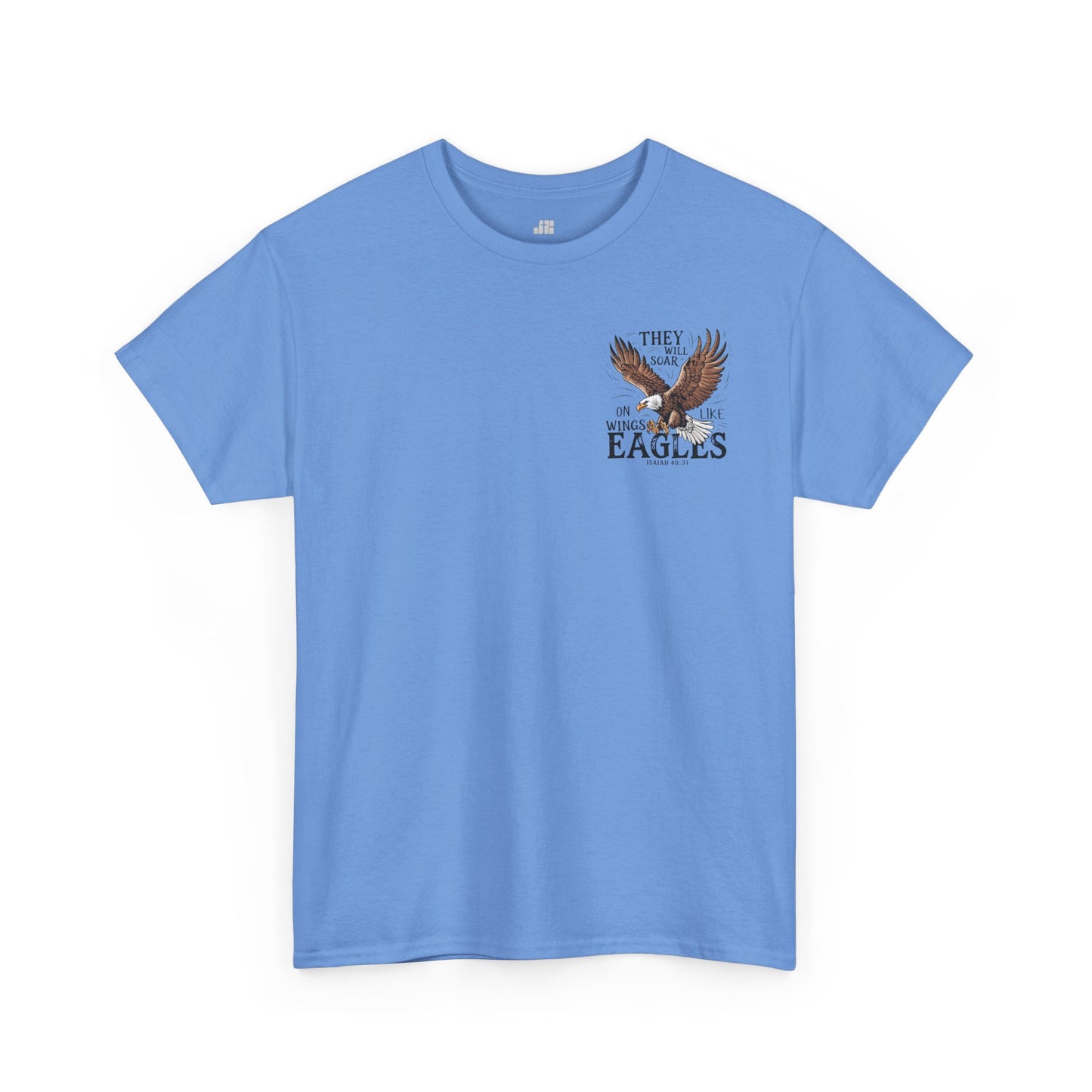 They Will Soar on Wings Like Eagles Heavy Cotton Tee