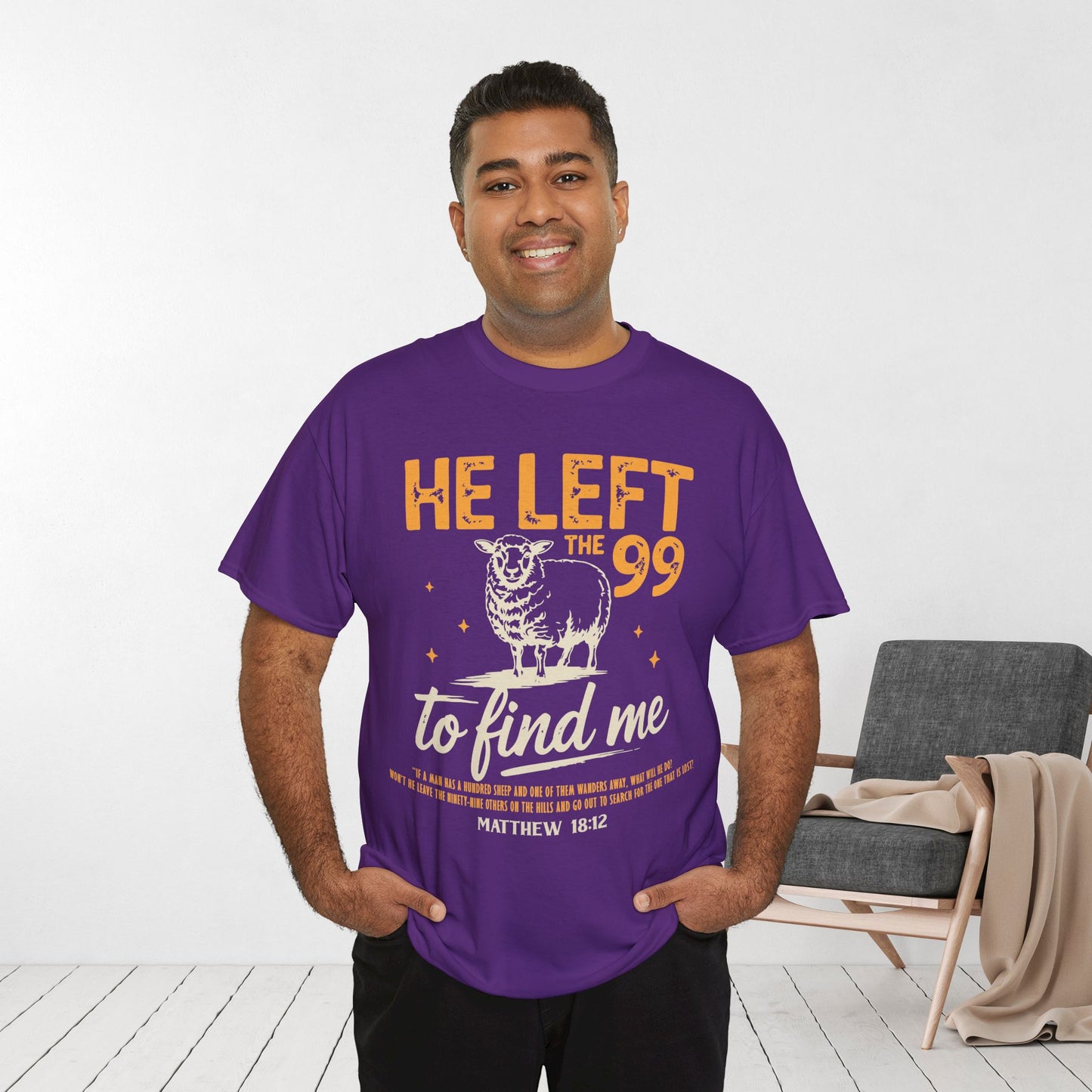 He Left the 99 to Find Me Heavy Cotton Tee - Matthew 18:12