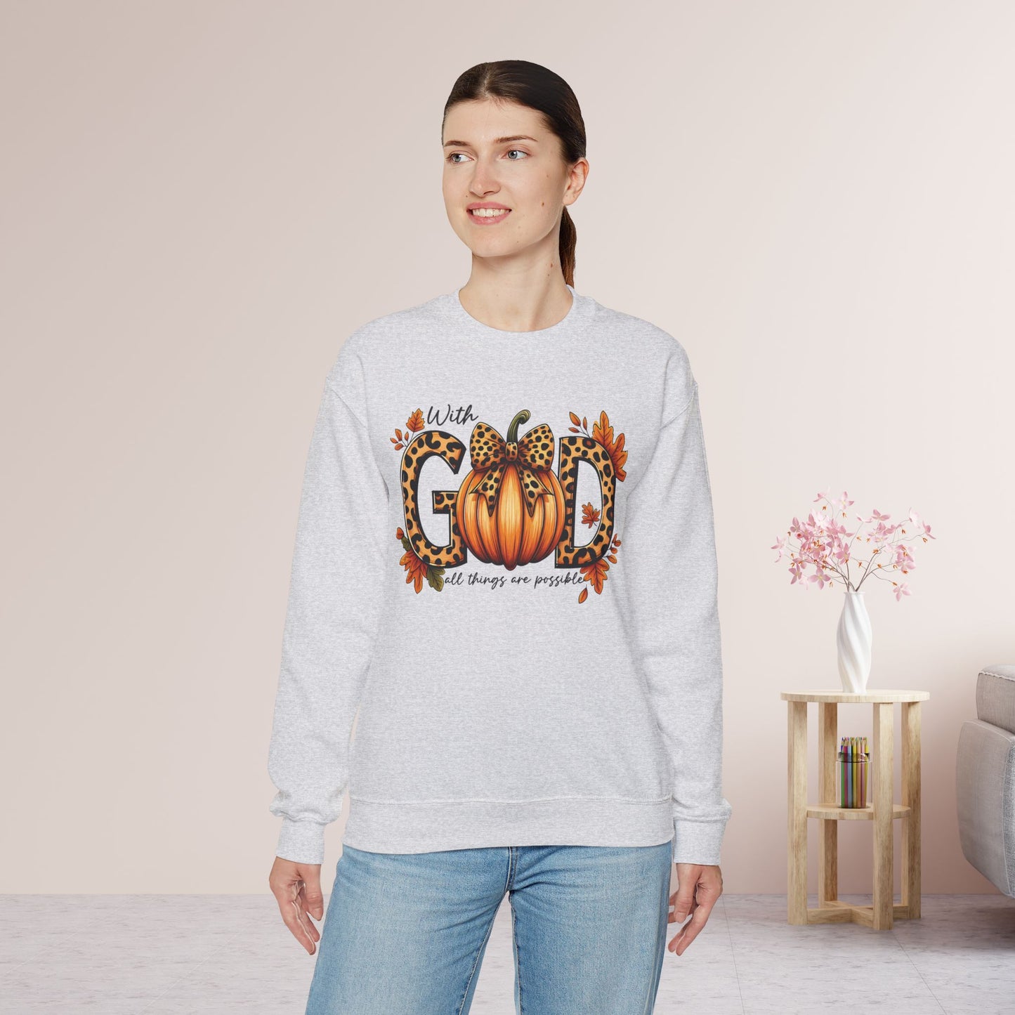 With God All Things Are Possible Sweatshirt - Christian Crewneck Pullover