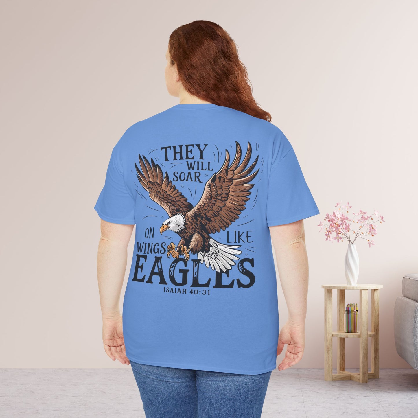 They Will Soar on Wings Like Eagles Heavy Cotton Tee