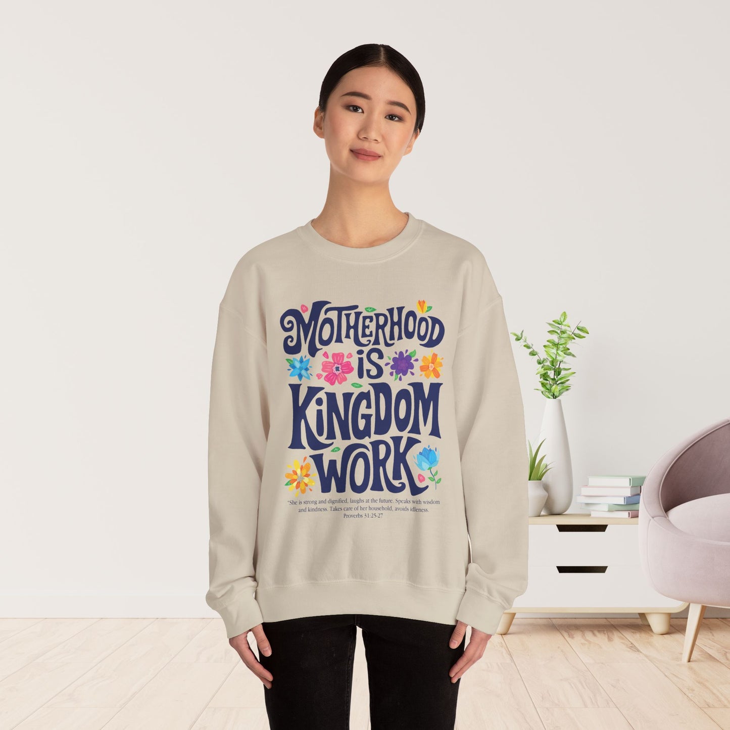Motherhood is Kingdom Work Sweatshirt