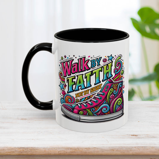 Walk By Faith Not By Sight Mug - Christian Coffee Mug
