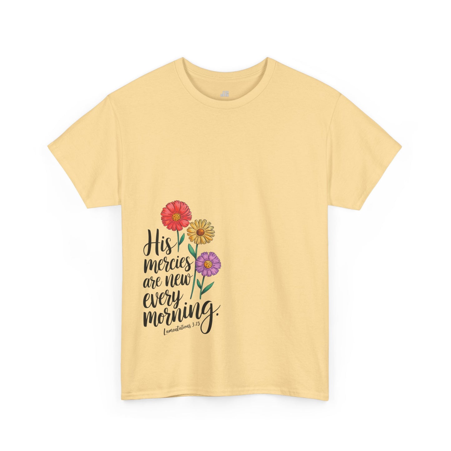 His Mercies Are New Every Morning Heavy Cotton Tee