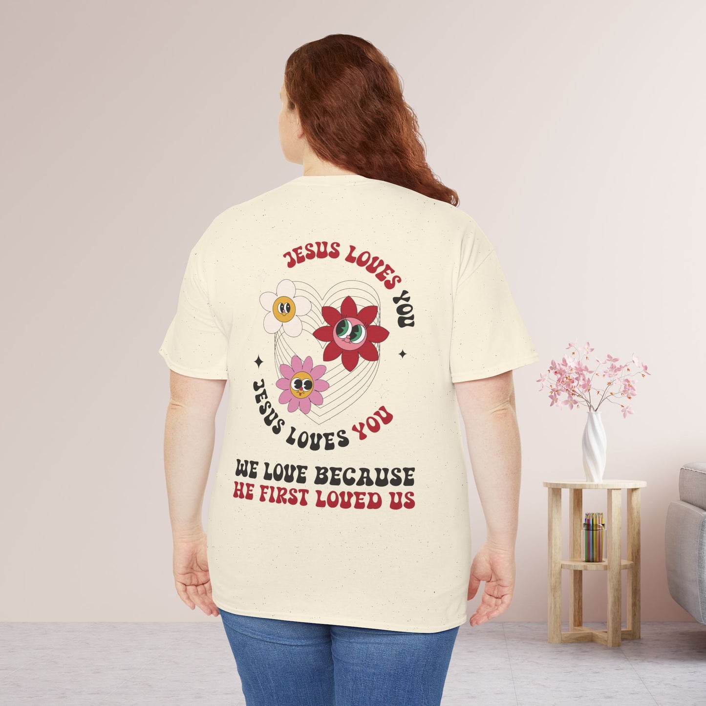 Jesus Loves You Heavy Cotton Tee